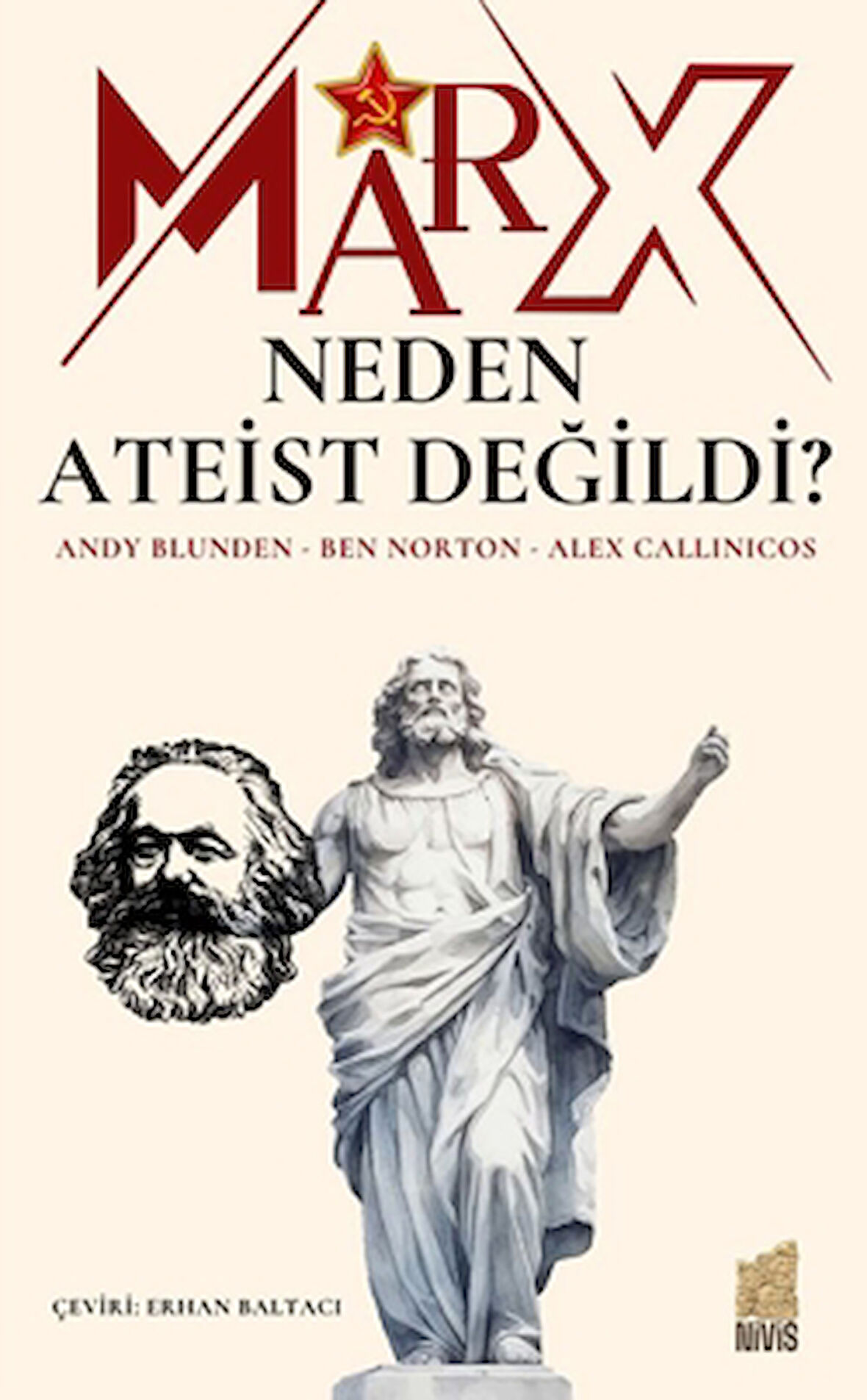 Marx Neden Ateist Değildi?