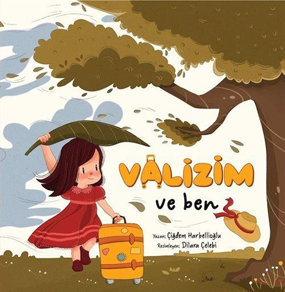 Valizim ve Ben / Çiğdem Harbellioğlu