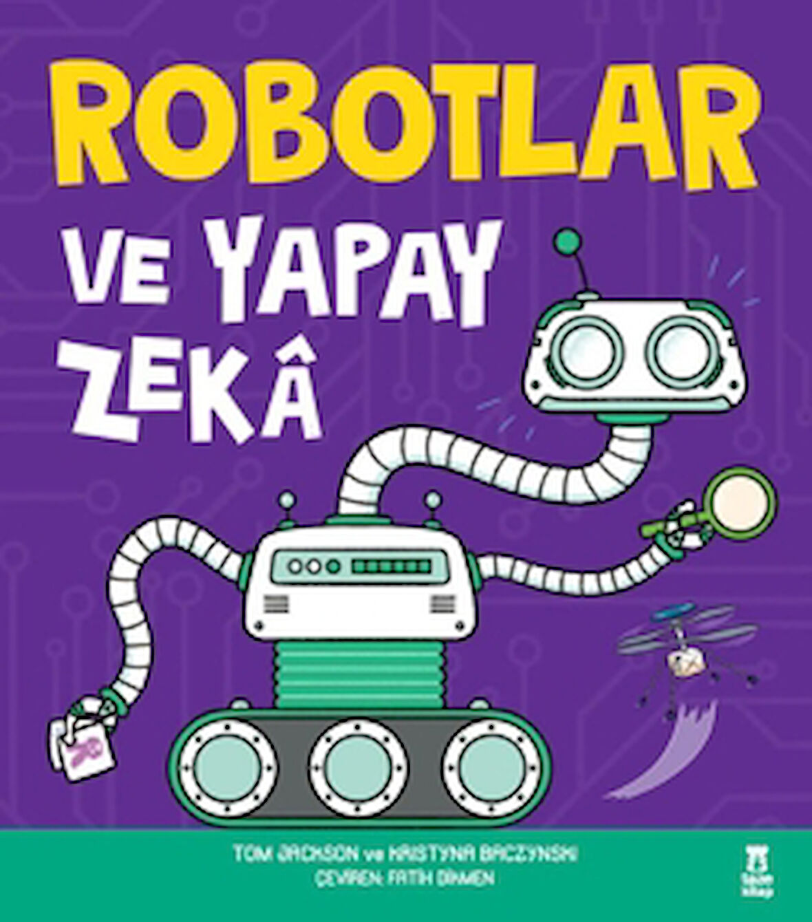 Robotlar ve Yapay Zeka