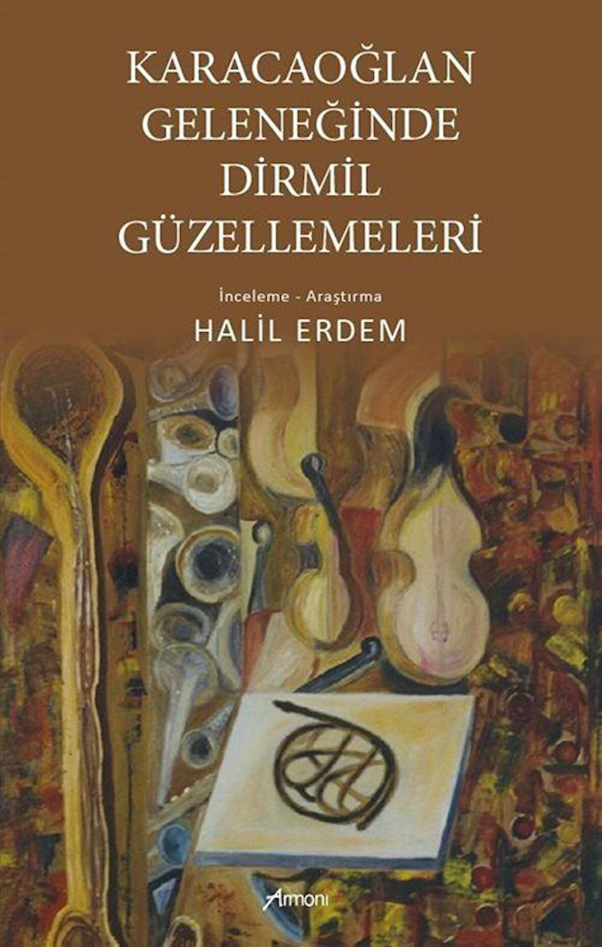 Karacaoğlan Geleneğinde Dirmil Güzellemeleri / Halil Erdem