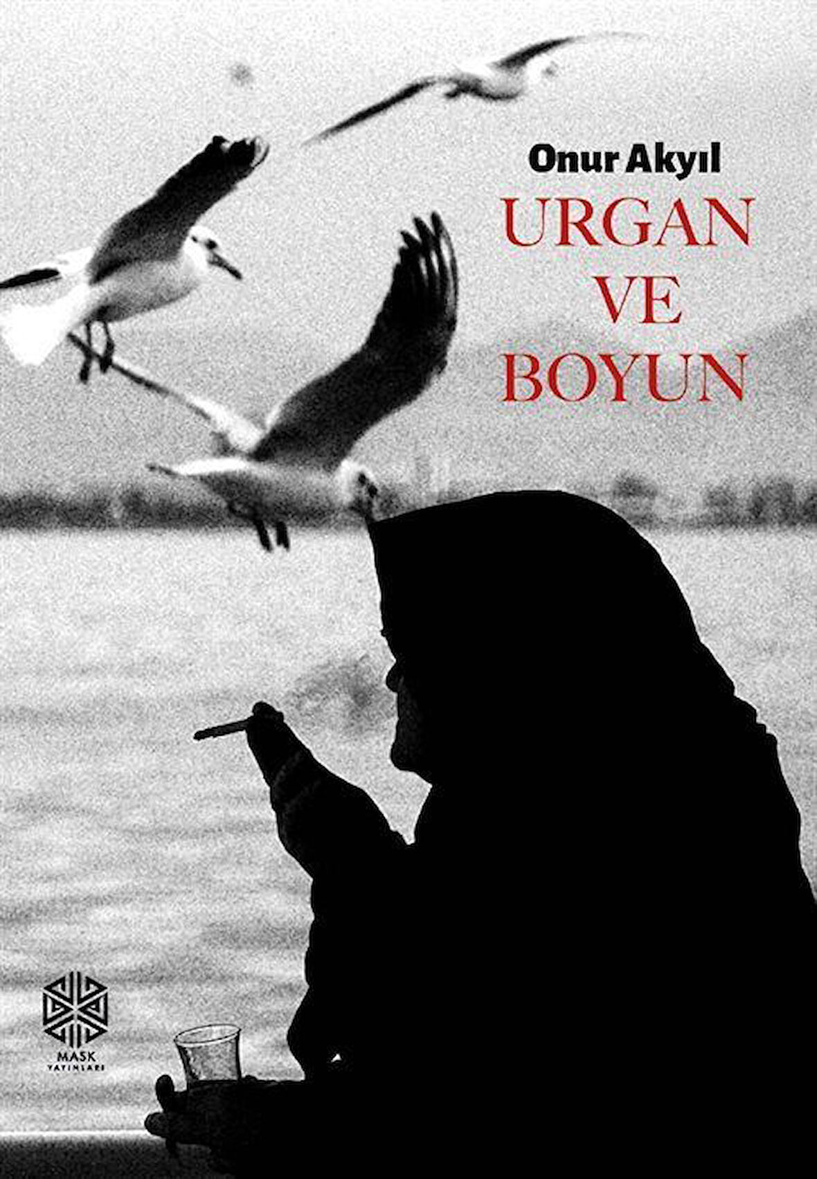 Urgan ve Boyun / Onur Akyıl