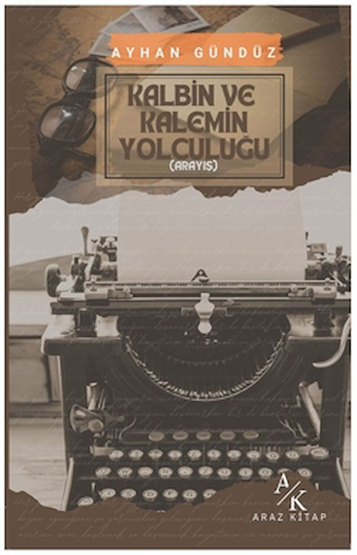 Kalbin ve Kalemin Yolculuğu