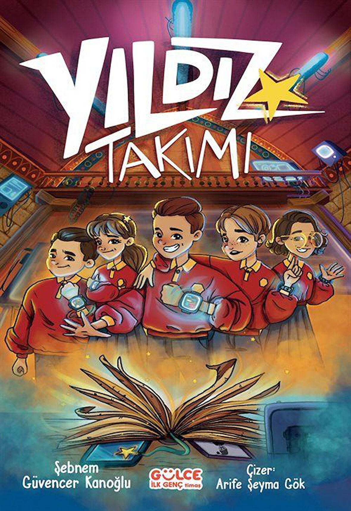 Yıldız Takımı / Şebnem Kanoğlu