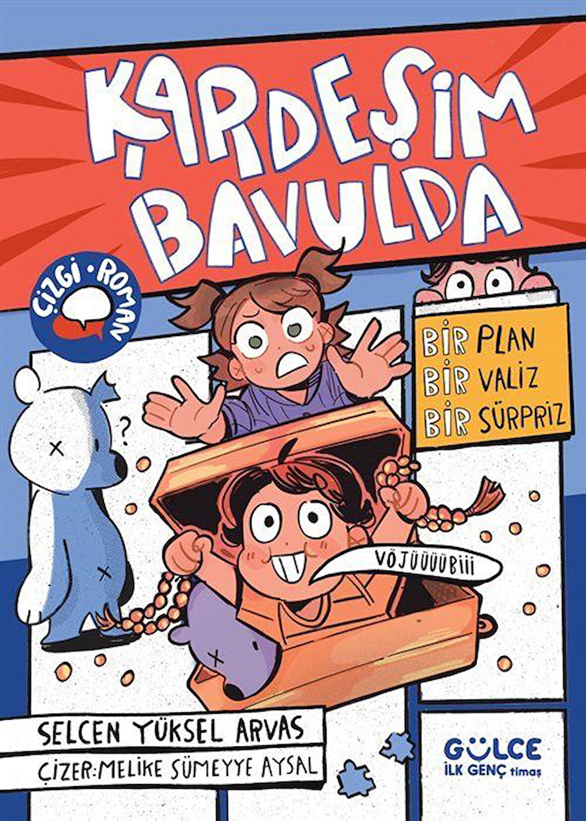 Kardeşim Bavulda / Selcen Yüksel Arvas