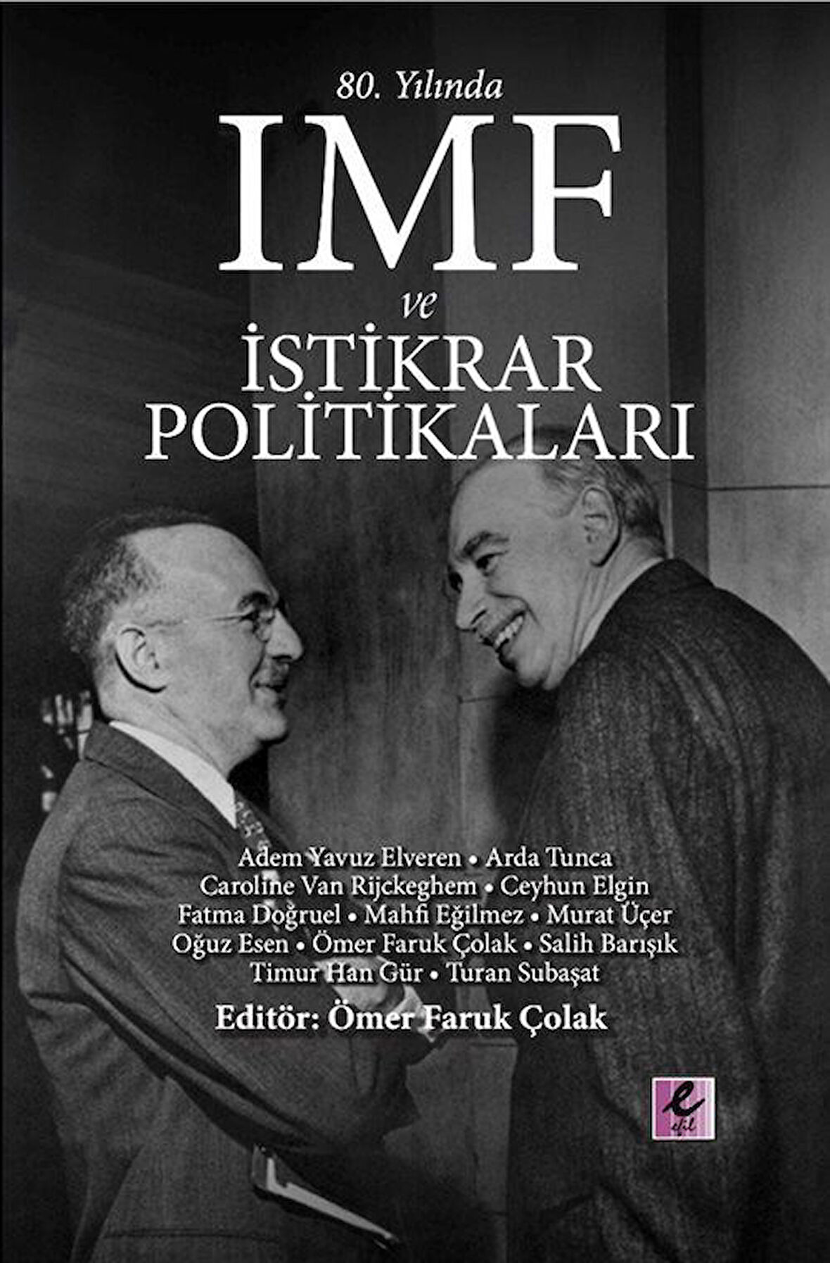80. Yılında IMF ve İstikrar Politikaları / Kolektif
