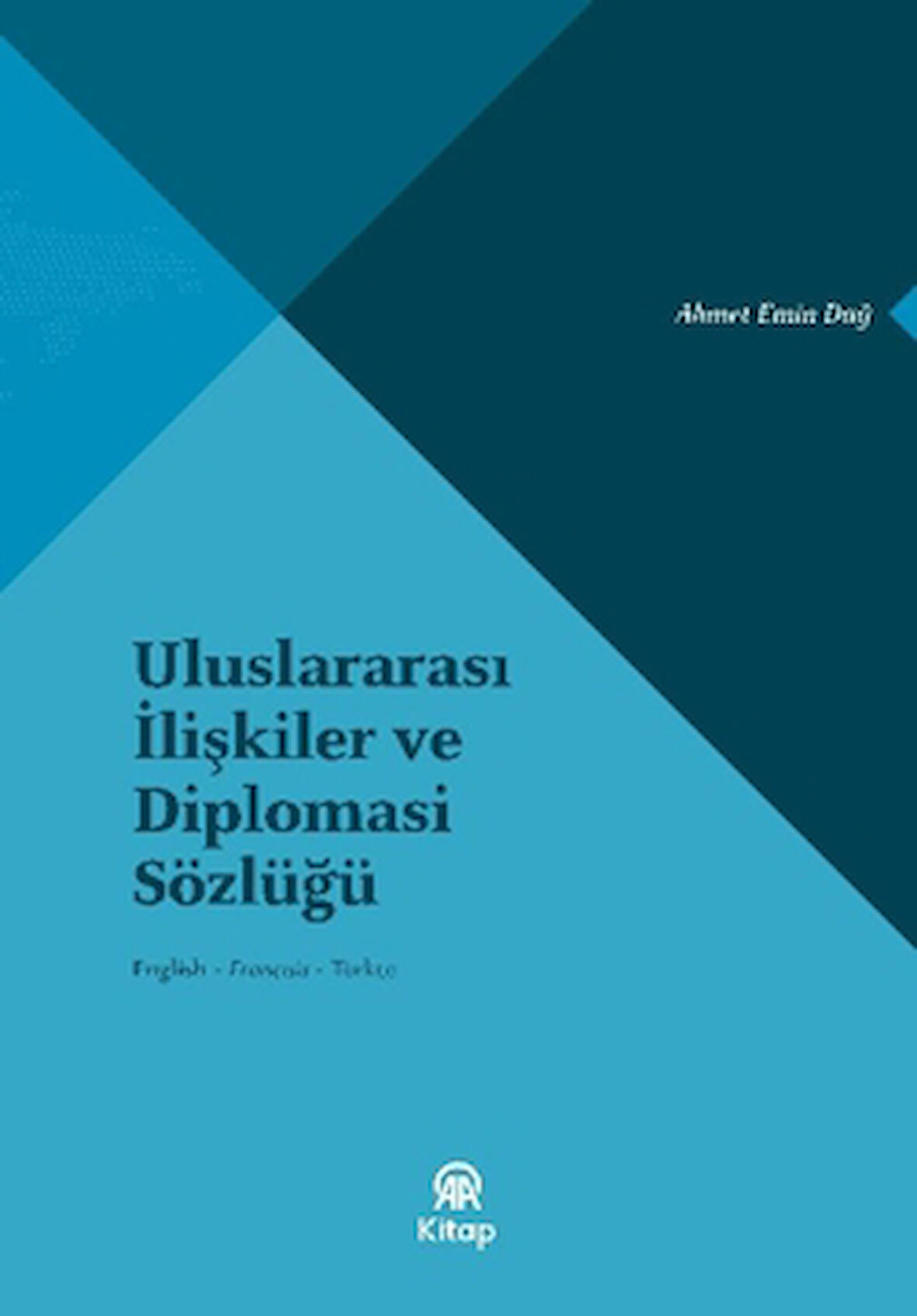 Uluslararası İlişkiler ve Diplomasi Sözlüğü