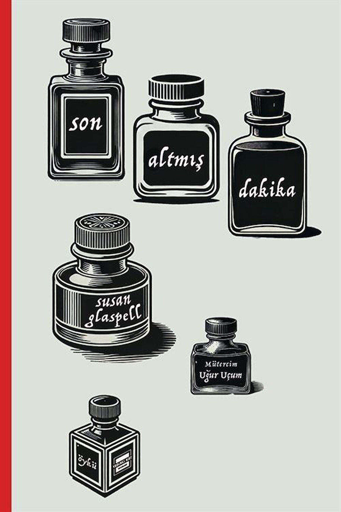 Son Altmış Dakika / Susan Glaspell