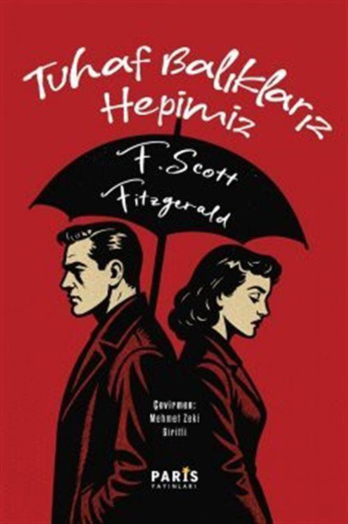 Tuhaf Balıklarız Hepimiz / F. Scott Fitzgerald