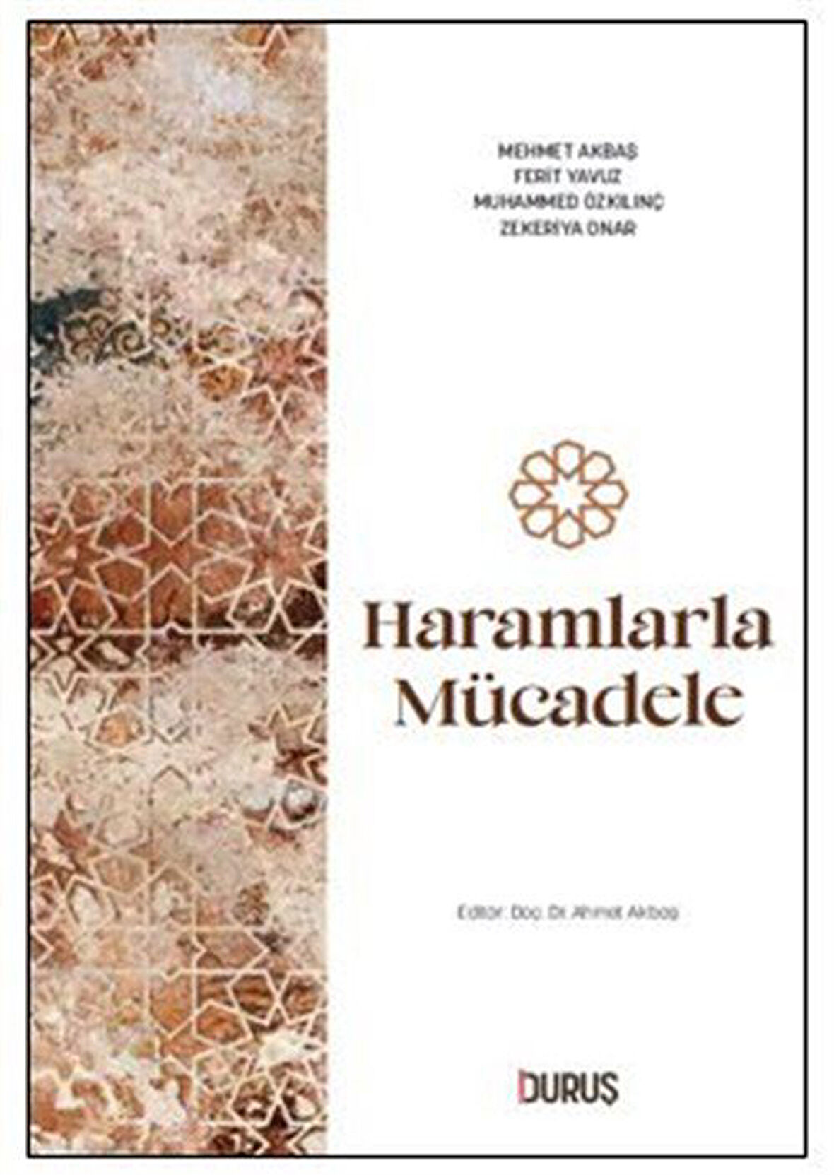 Haramlarla Mücadele / Kolektif