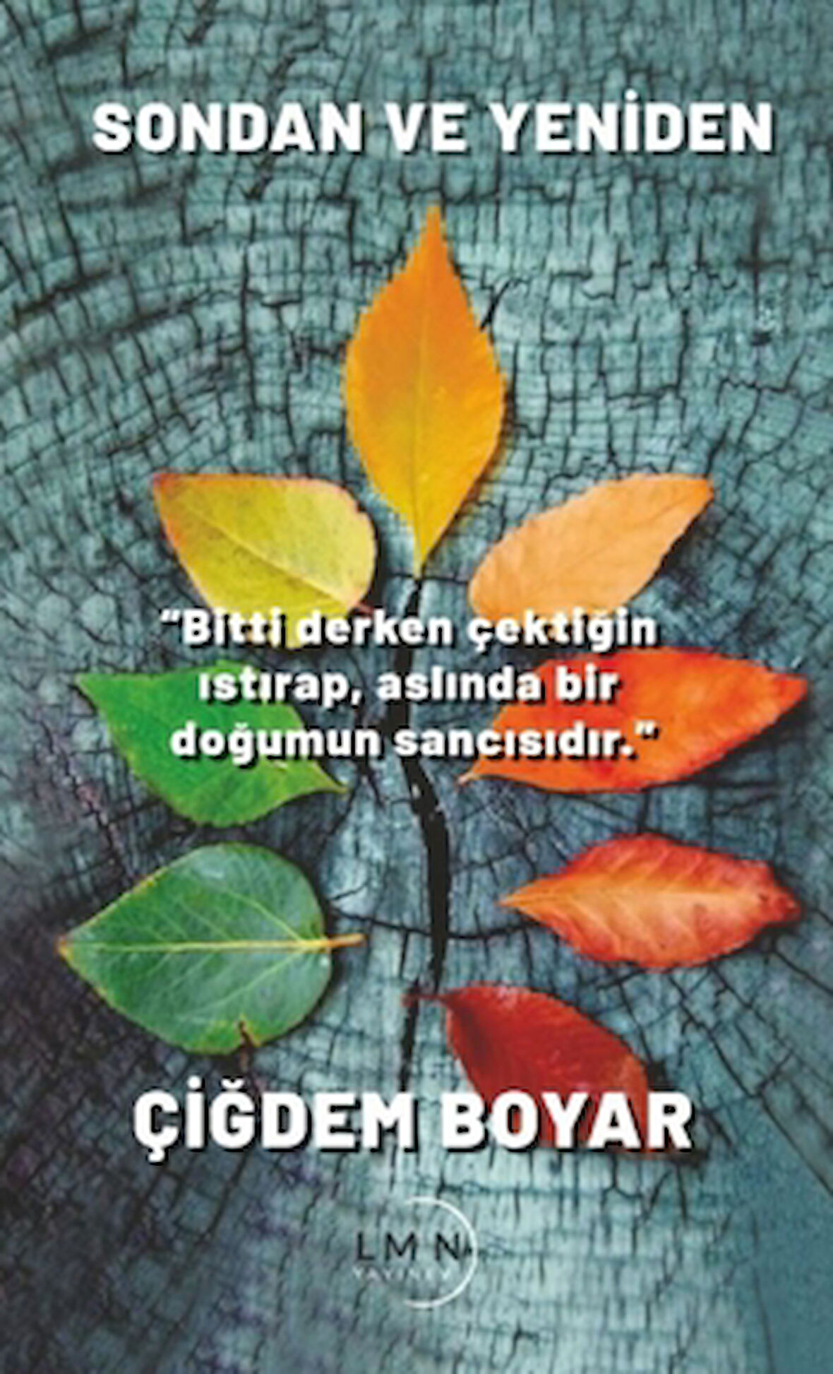 Sondan ve Yeniden