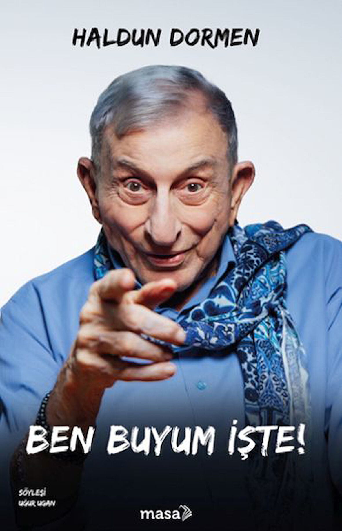 Ben Buyum İşte!