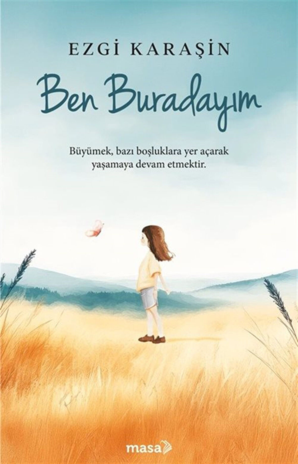 Ben Buradayım / Ezgi Karaşin