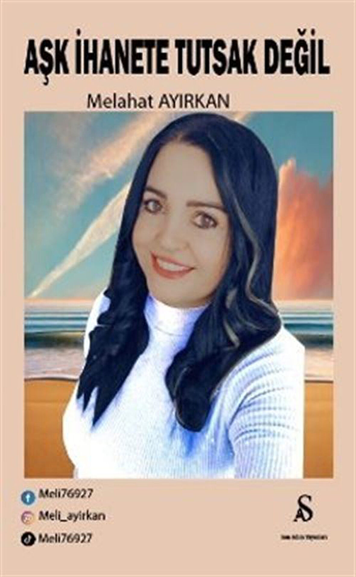 Aşk İhanete Tutsak Değil / Melahat Ayırkan