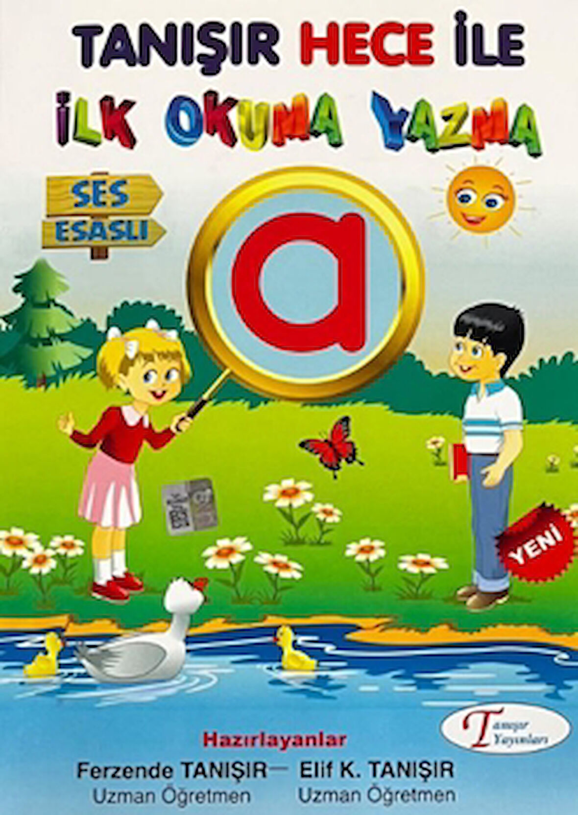 Ses Esaslı Tanışır Hece ile İlk Okuma Yazma