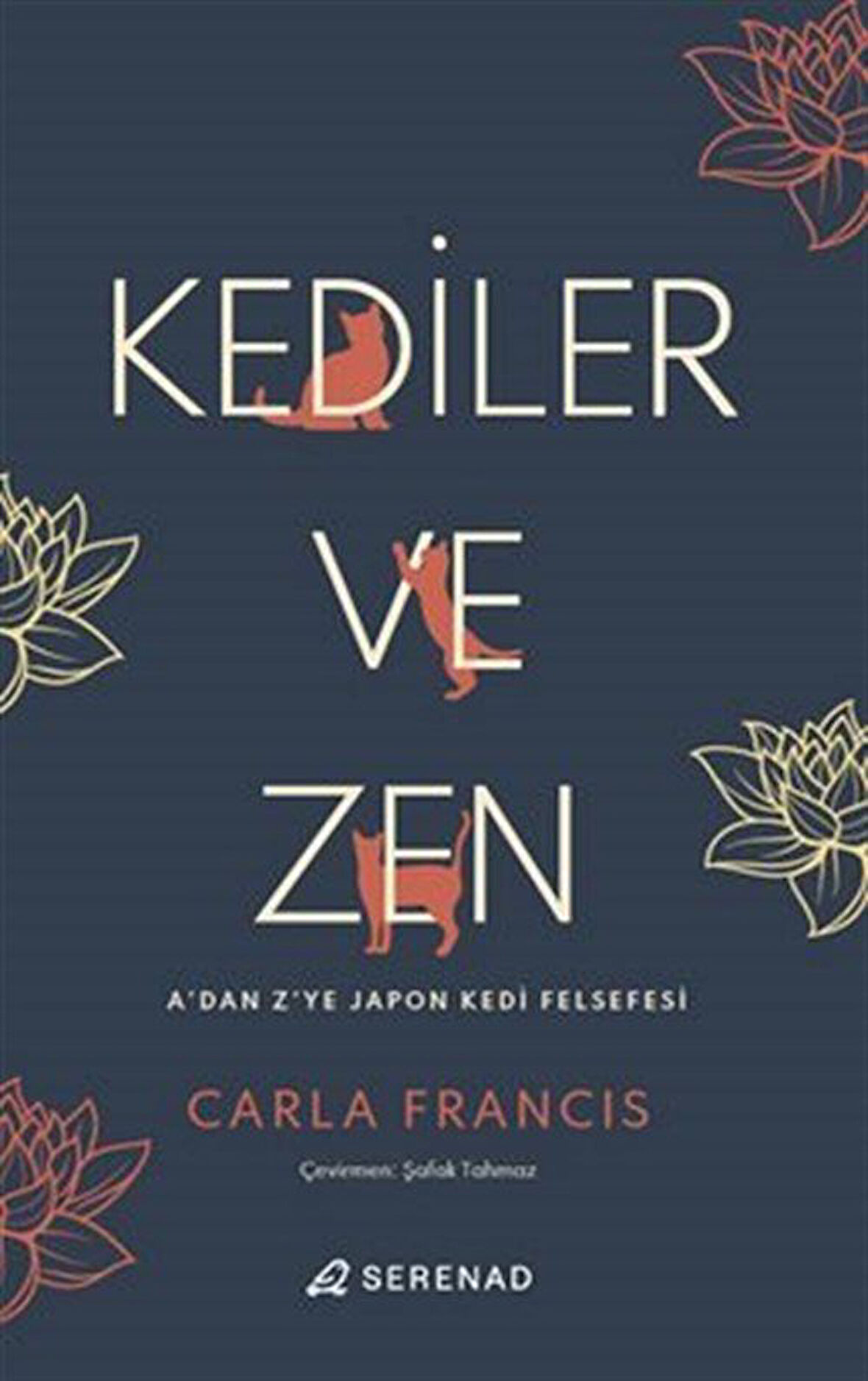 Kediler ve Zen / Carla Francis