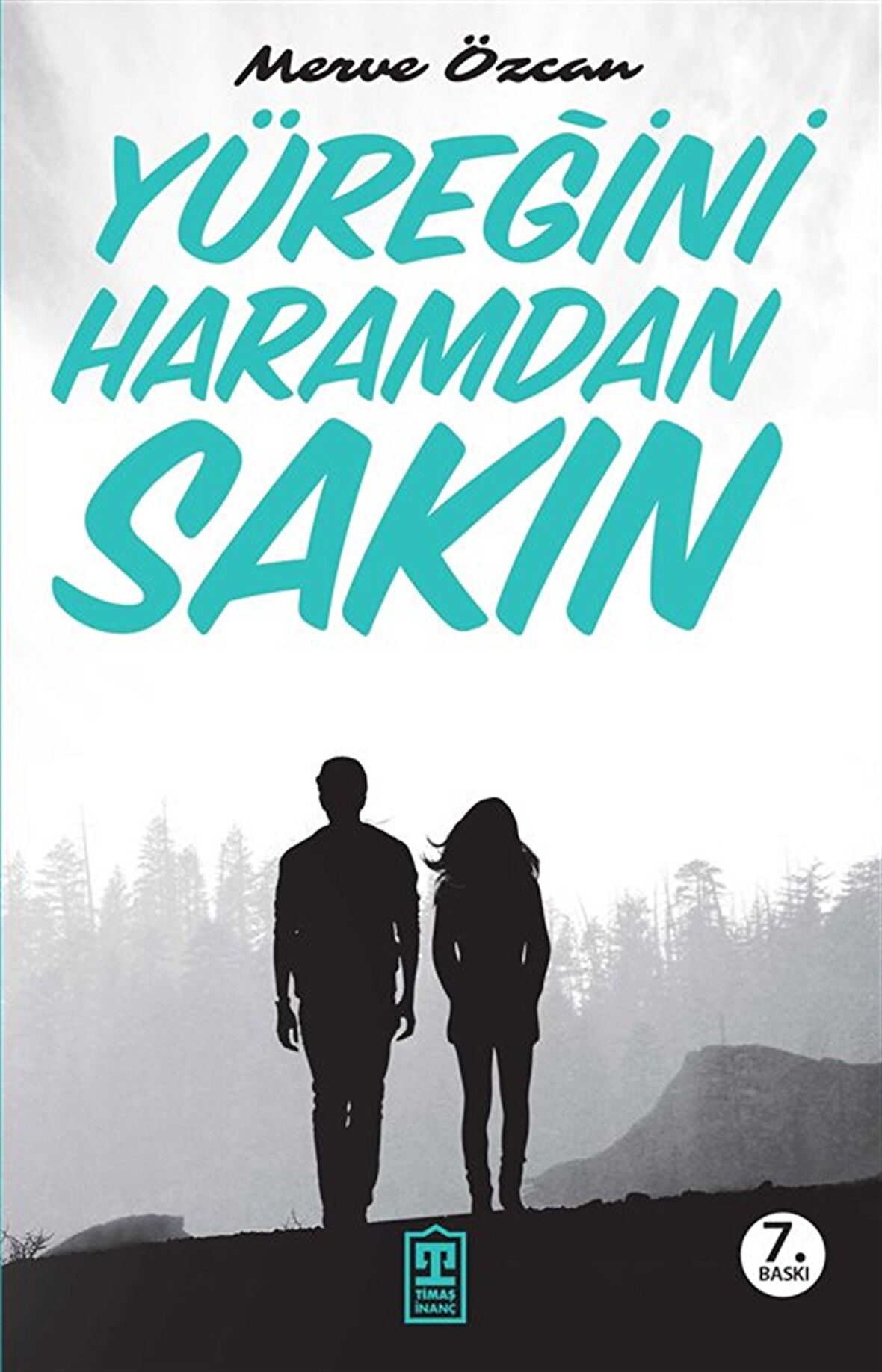 Yüreğini Haramdan Sakın / Merve Özcan