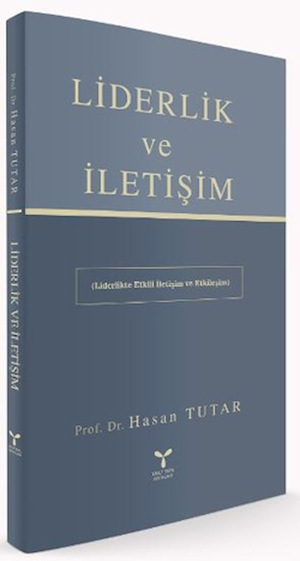 Liderlik ve İletişim