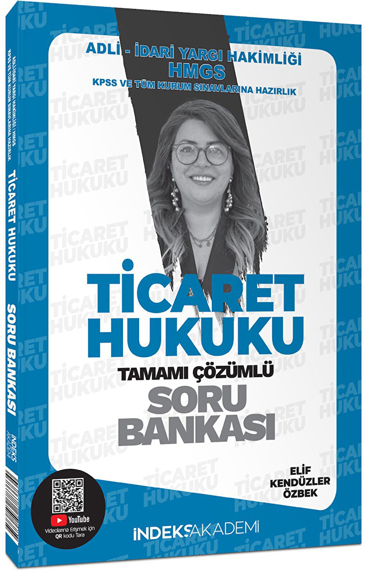 KPSS A Grubu Ticaret Hukuku Soru Bankası Çözümlü - Elif Kendüzler Özbek İndeks Akademi Yayıncılık