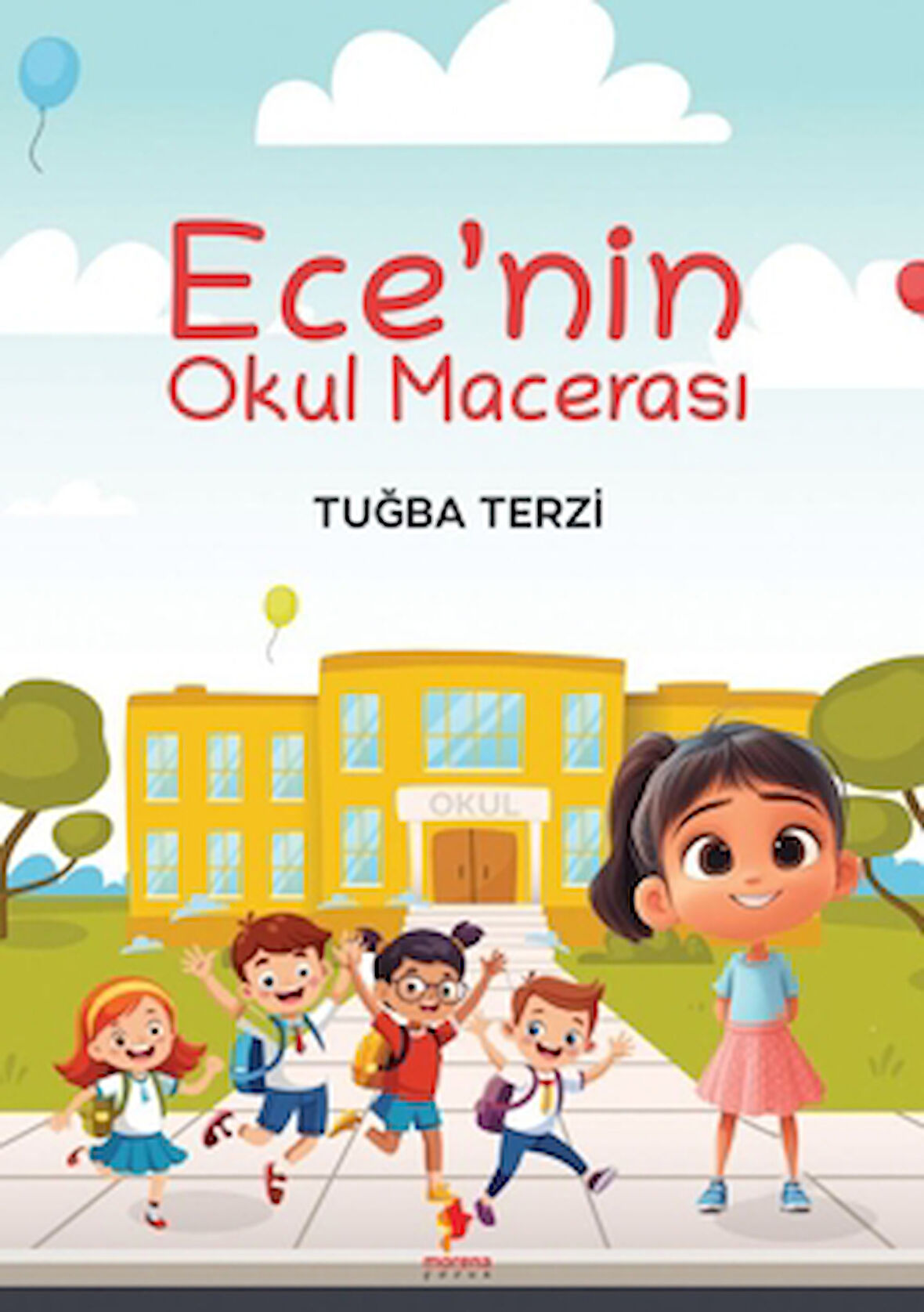 Ece’nin Okul Macerası