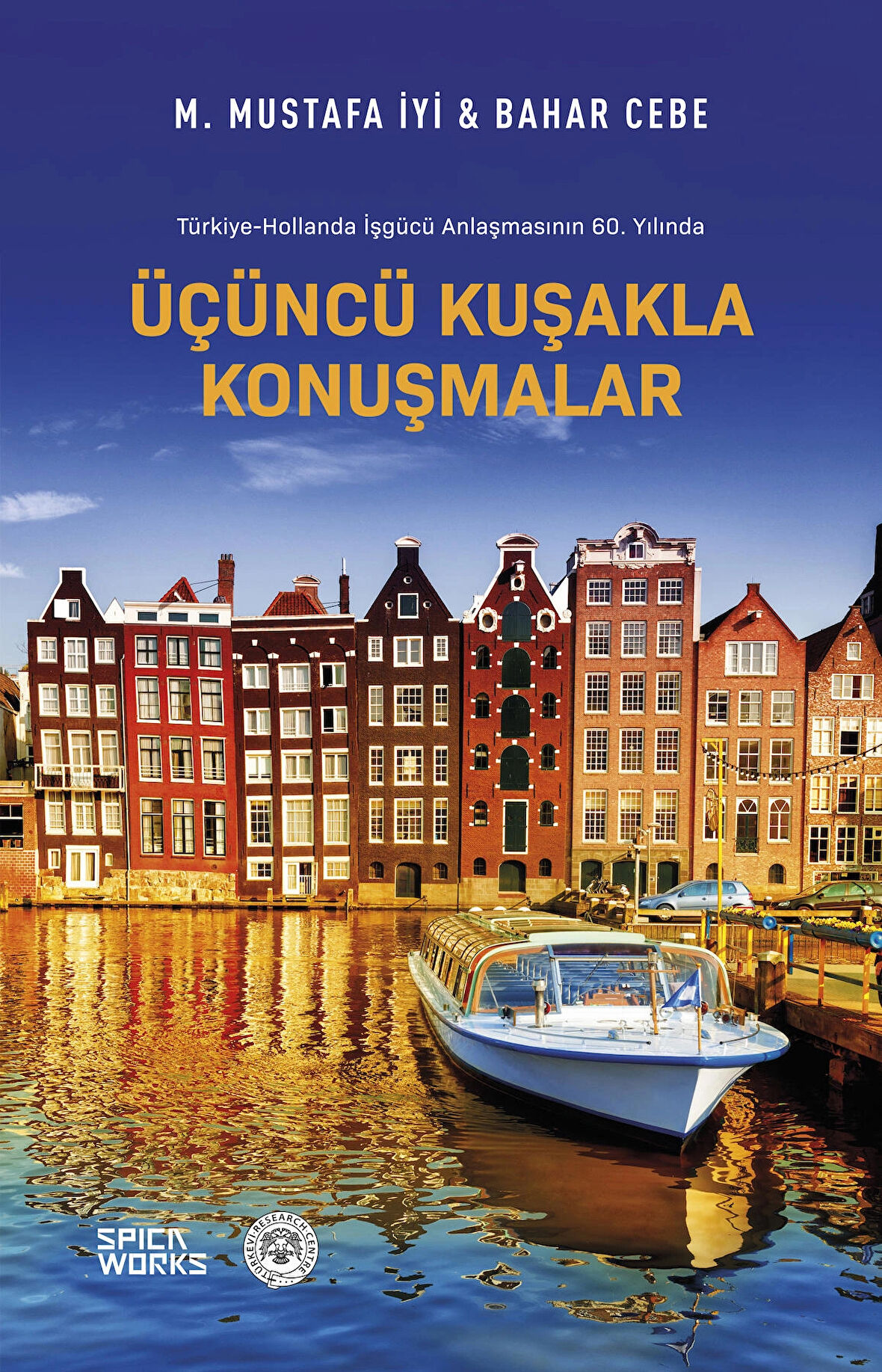 Üçüncü Kuşakla Konuşmalar - M. Mustafa İyi & Bahar Cebe