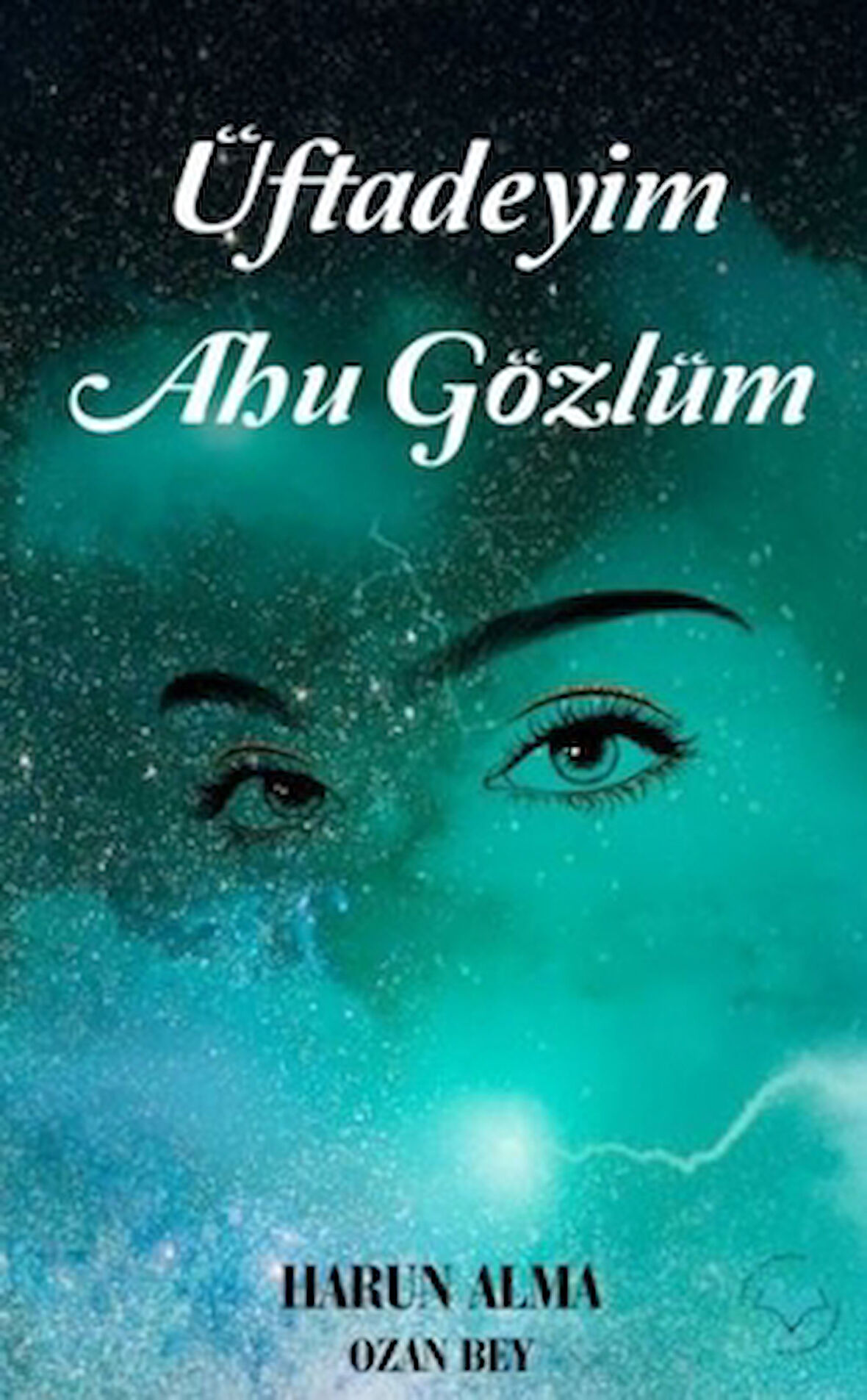 Üftadeyim Ahu Gözlüm