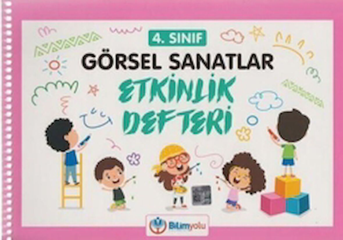 4. Sınıf Görsel Sanatlar Etkinlik Defteri
