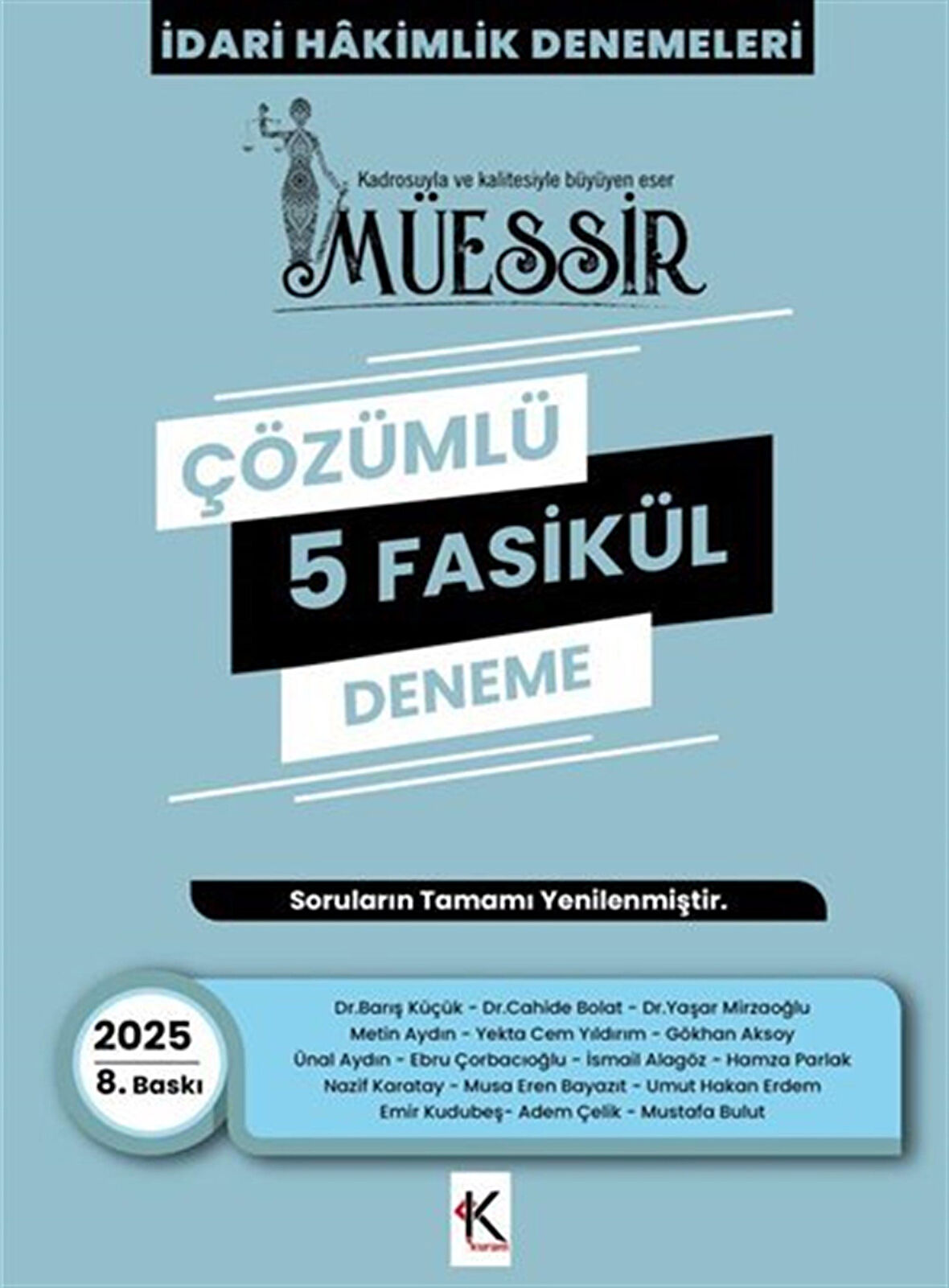 Müessir İdari Hakimlik Denemeleri-2025 Çözümlü 5 Deneme / Kolektif