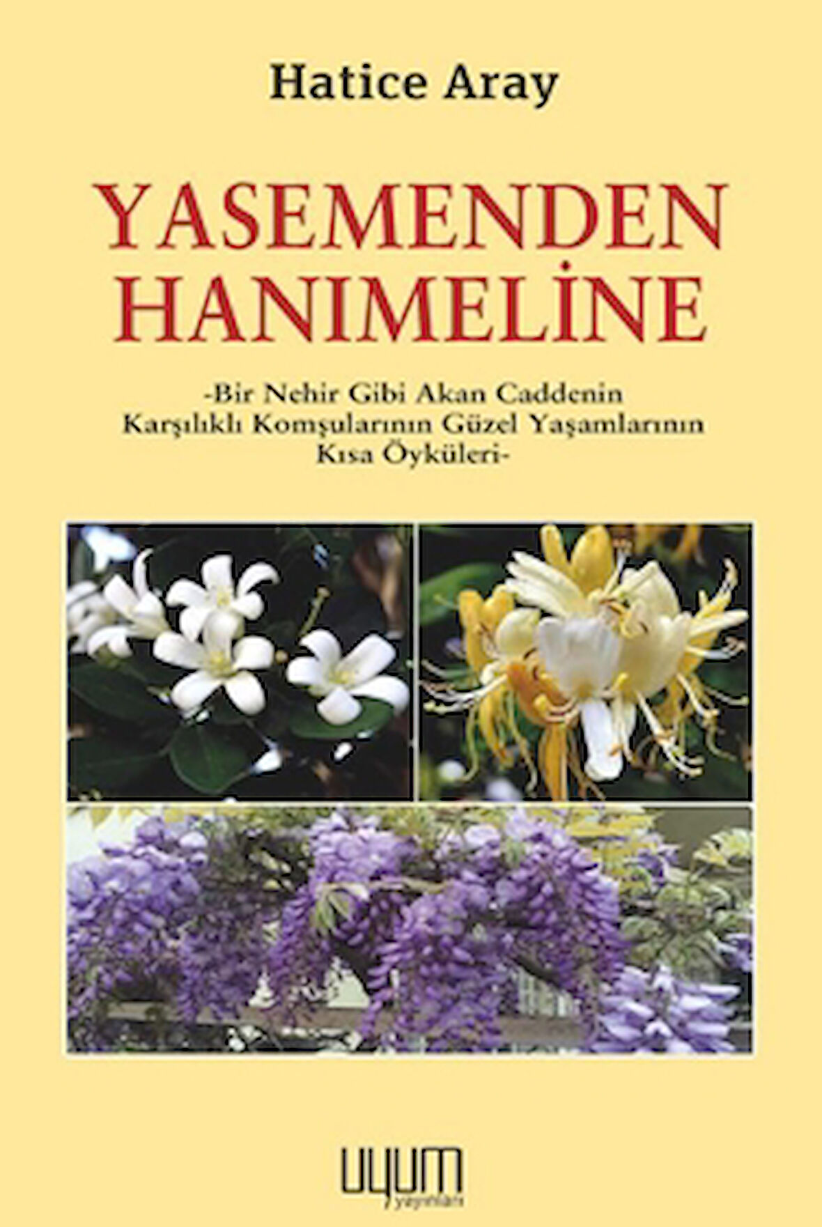Yasemenden Hanımeline