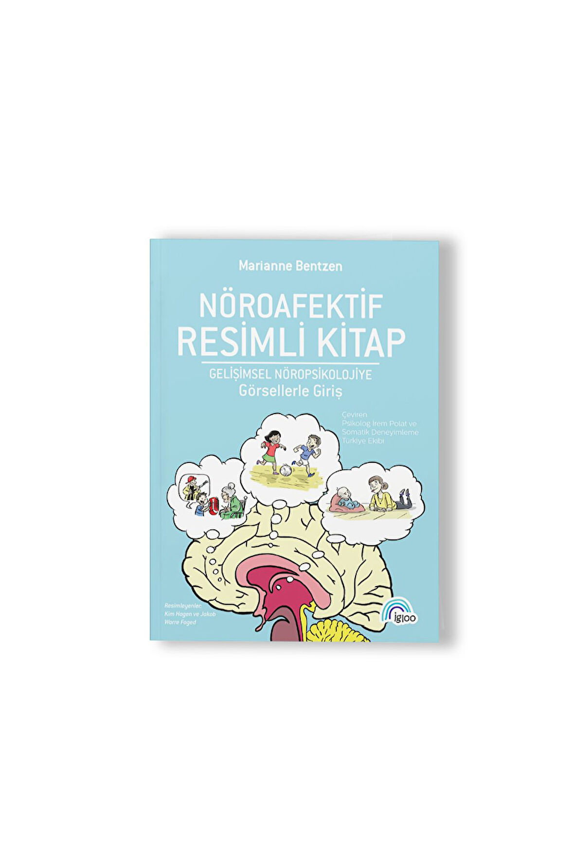 Nöroafektif Resimli Kitap Gelişimsel Nöropsikolojiye Görsellerle Giriş