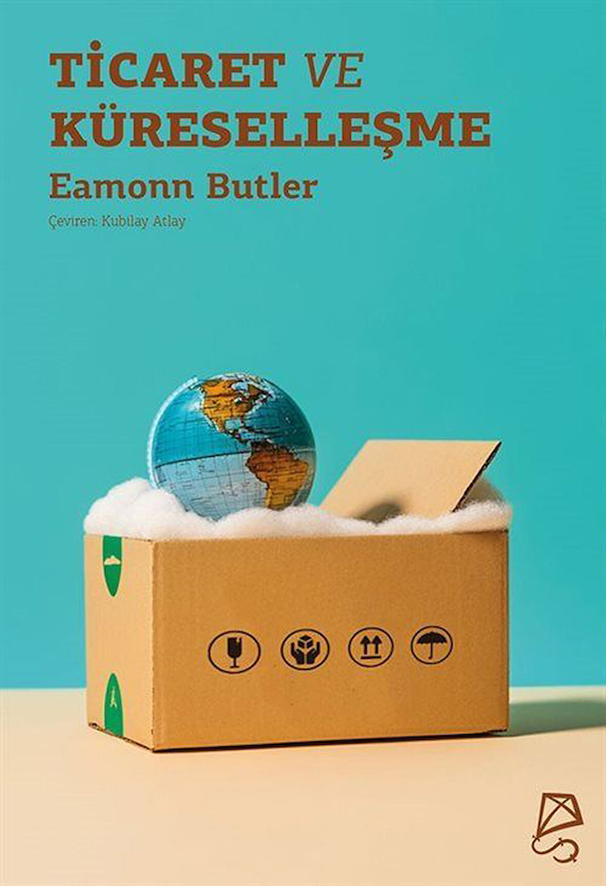 Ticaret ve Küreselleşme: Bir Giriş / Eamonn Butler