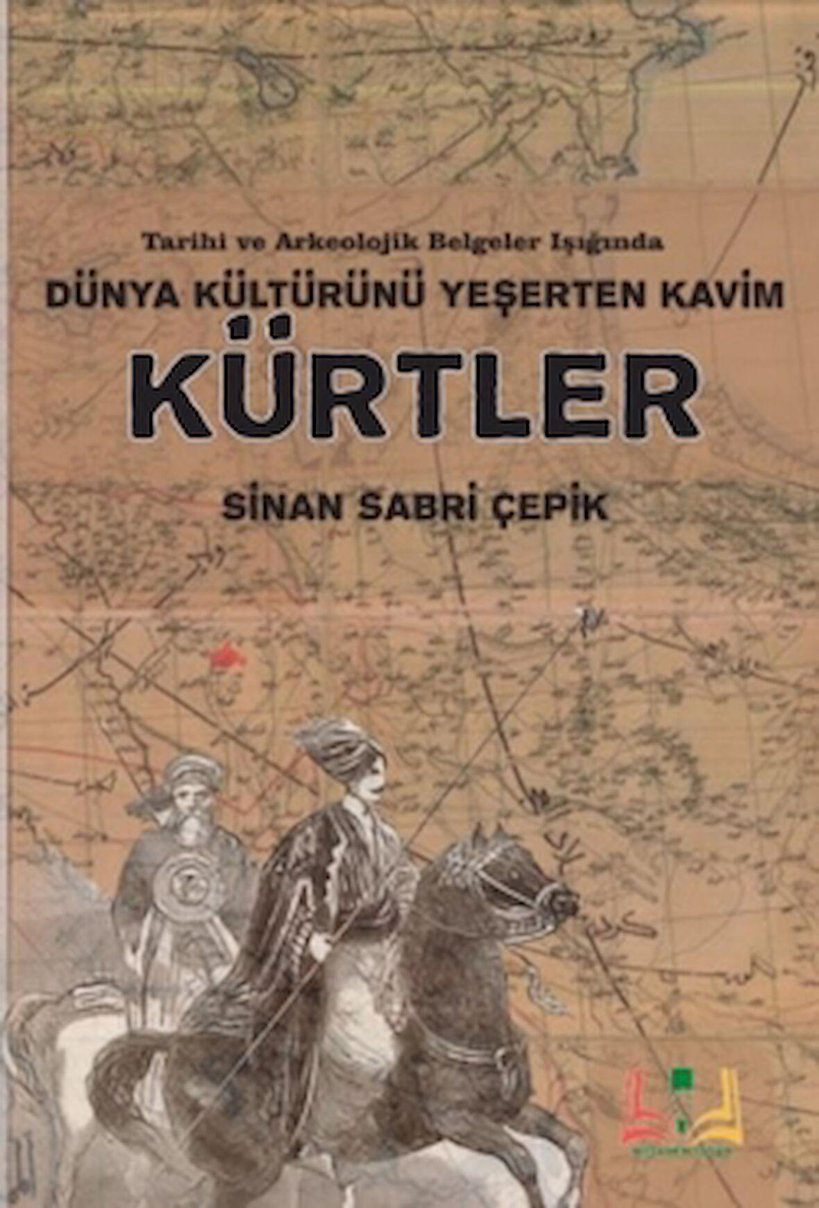 Dünya Kültürünü Yeşerten Kavim Kürtler