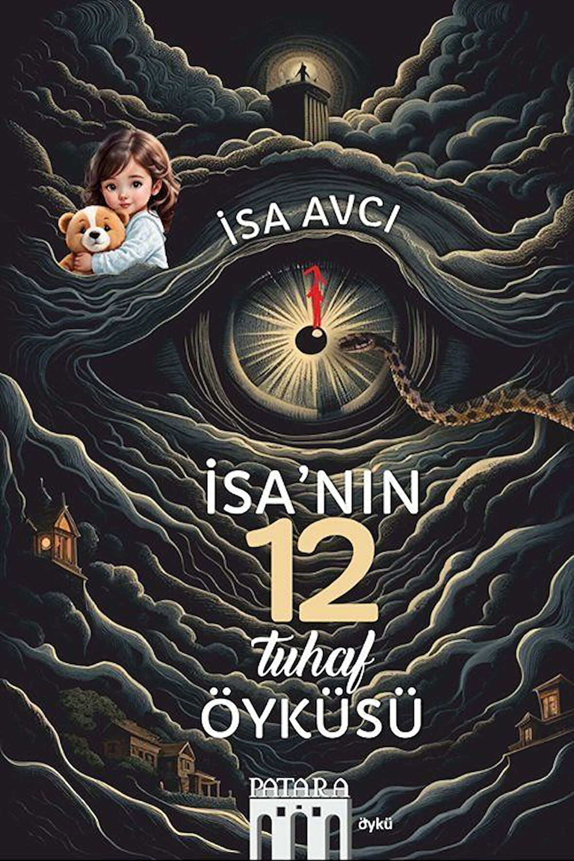 İsa'nın 12 Tuhaf Öyküsü / İsa Avcı