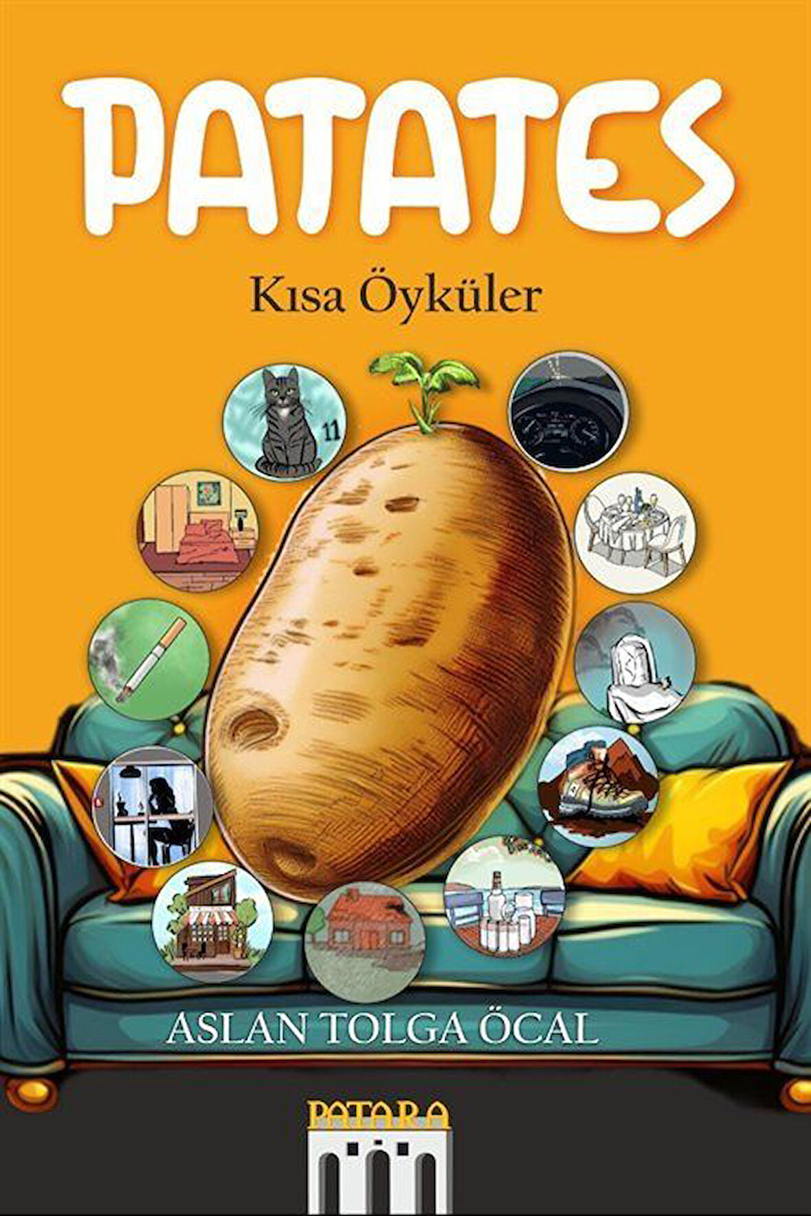 Patates & Kısa Öyküler / Dr. Aslan Tolga Öcal