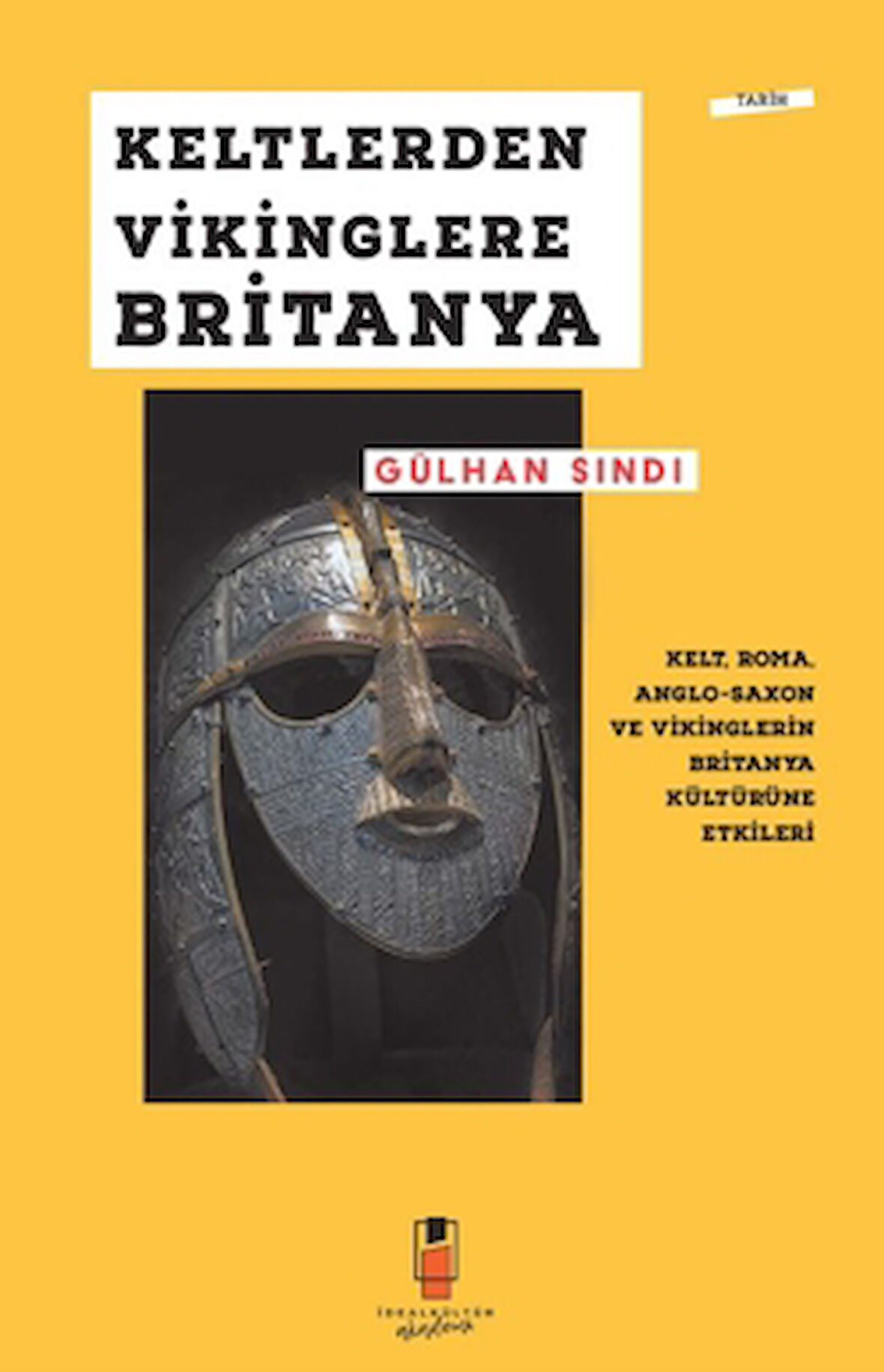Keltlerden Vikinglere Britanya