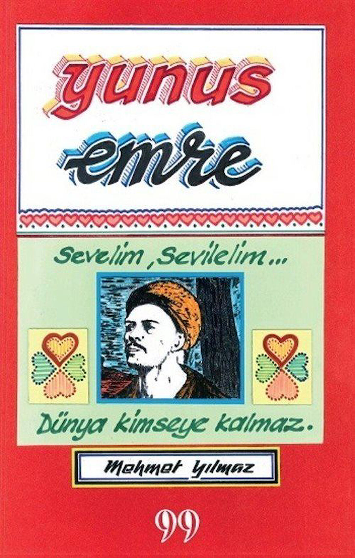 Yunus Emre / Mehmet Yılmaz