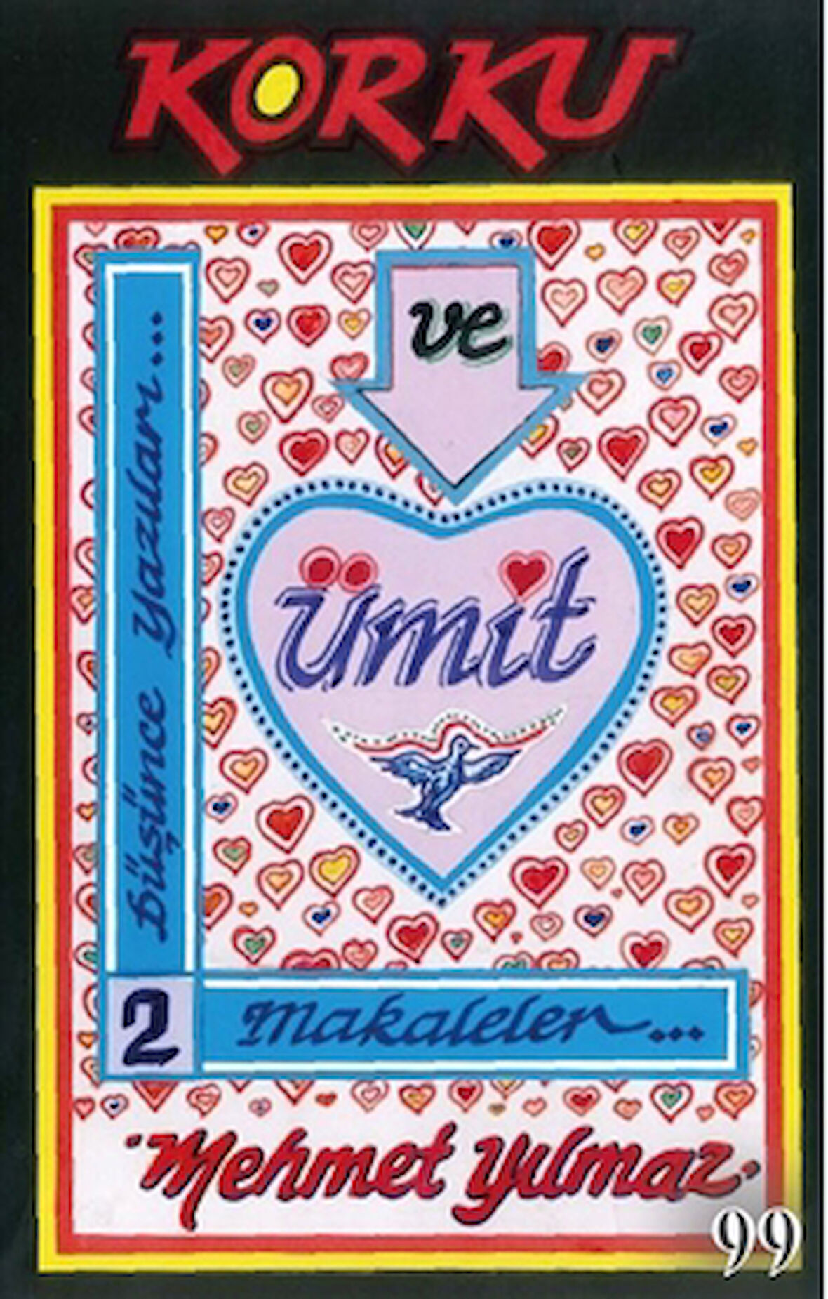 Korku Ve Ümit Düşünce Yazıları 2