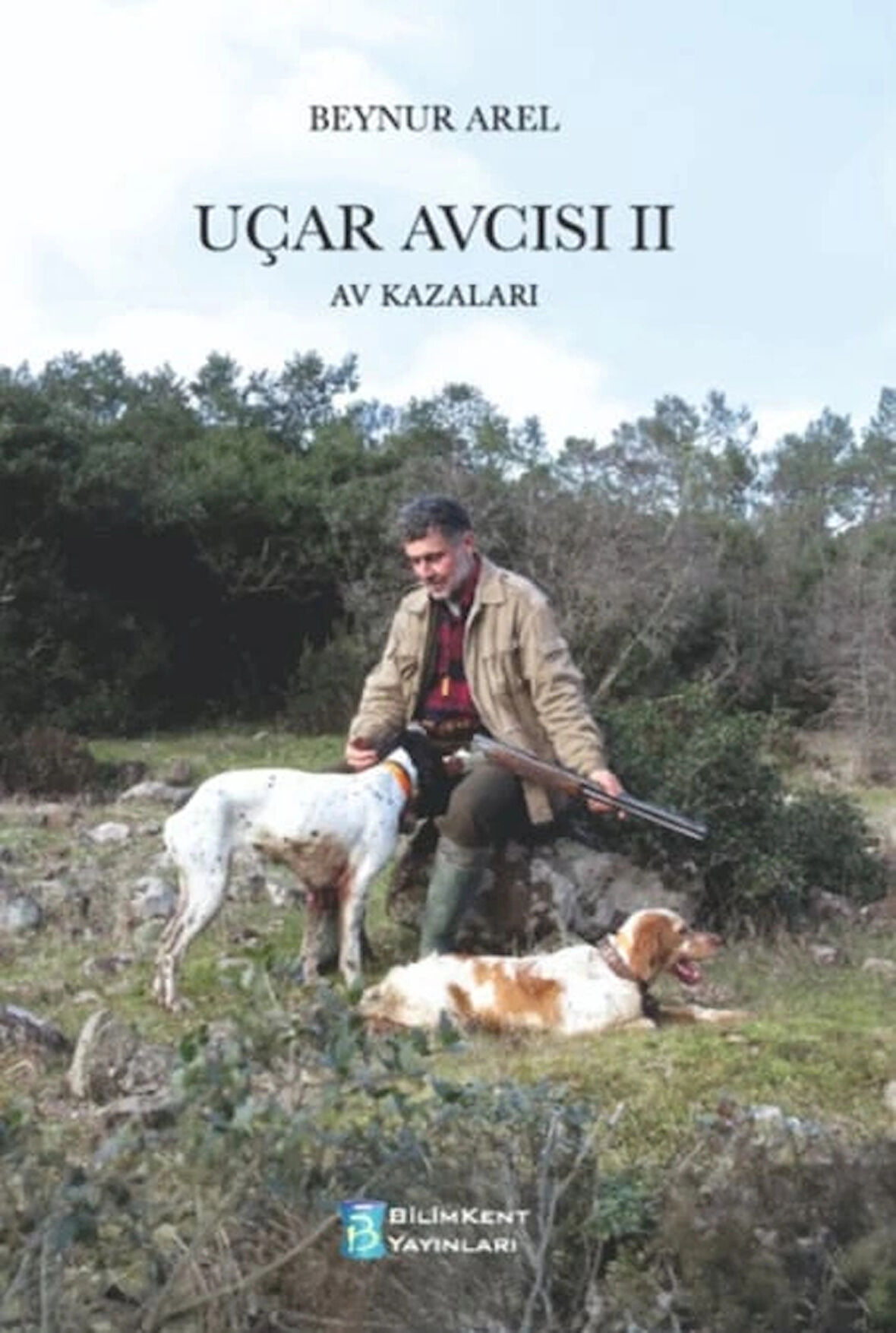 Uçar Avcısı 2 Av Kazaları Beynur Arel Bilimkent