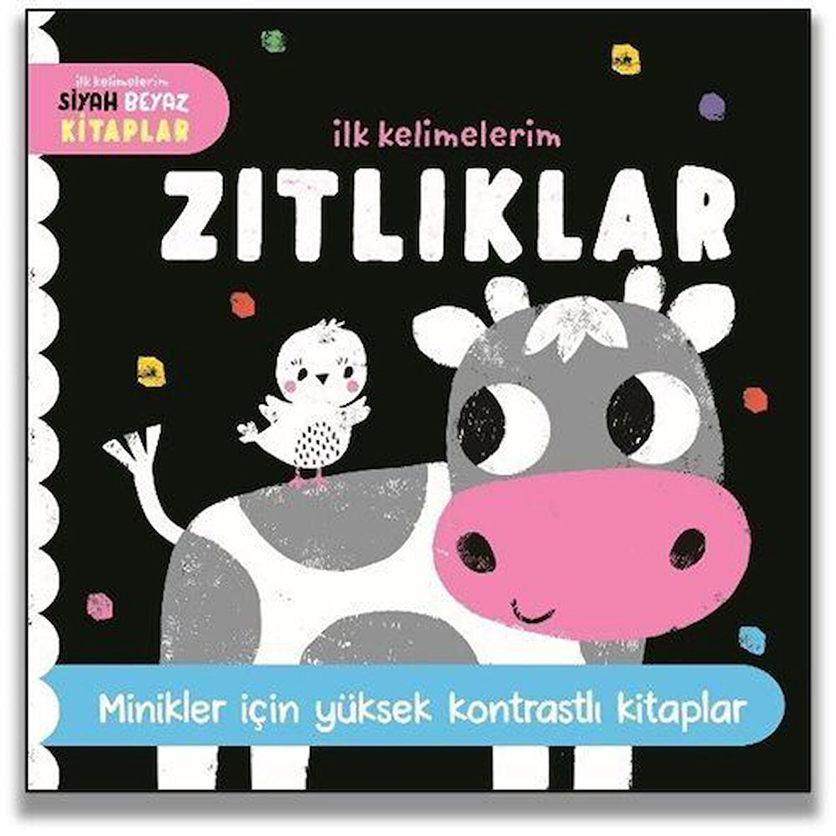 İlk Kelimelerim Siyah Beyaz Kitaplar / Zıtlıklar