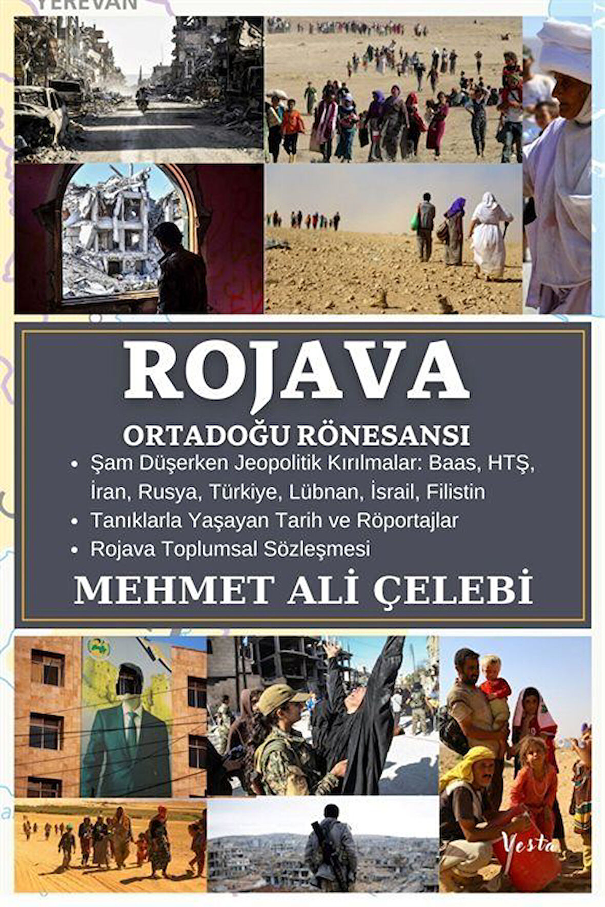 Rojava / Mehmet Ali Çelebi