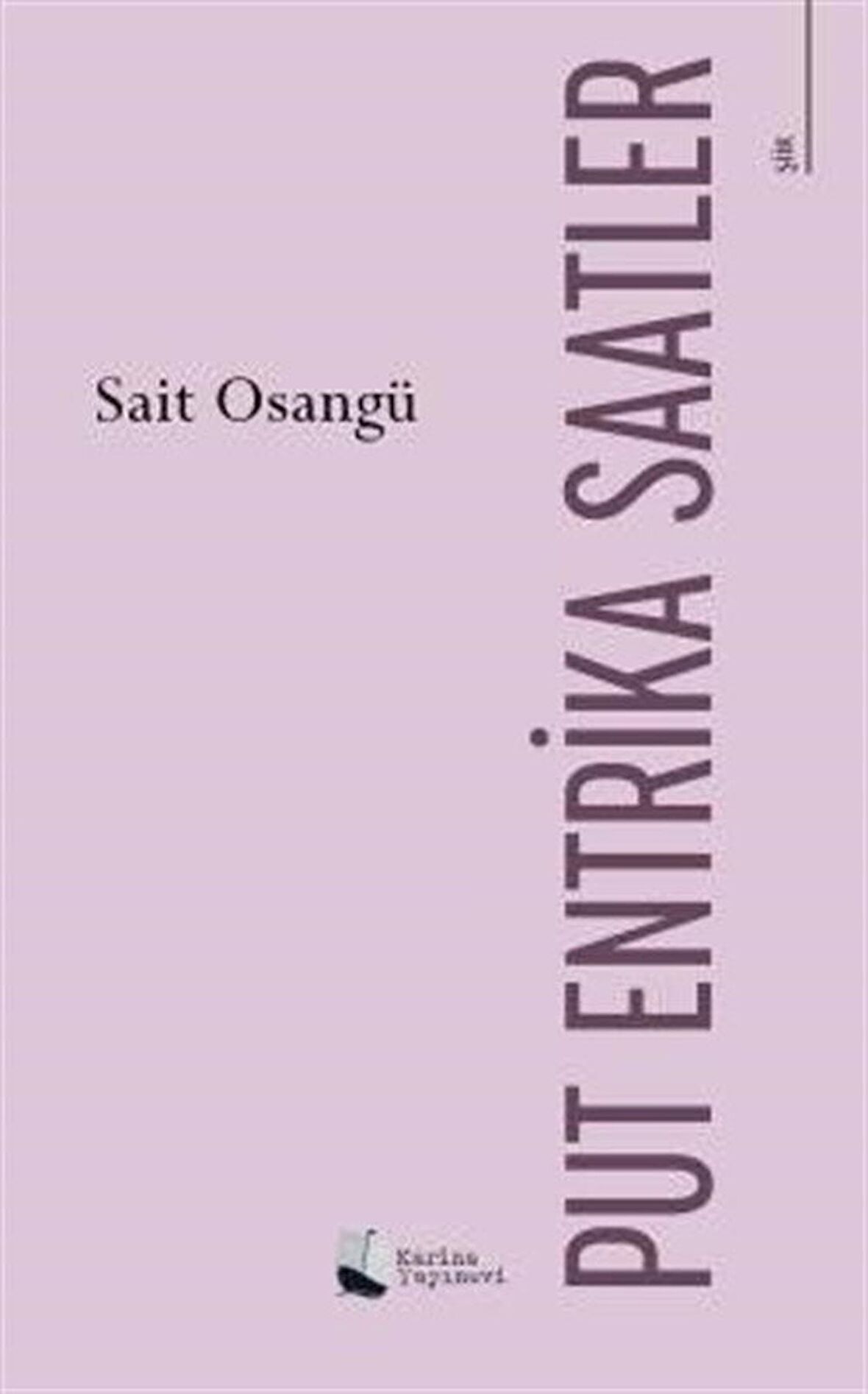 Put Entrika Saatler / Sait Osangü