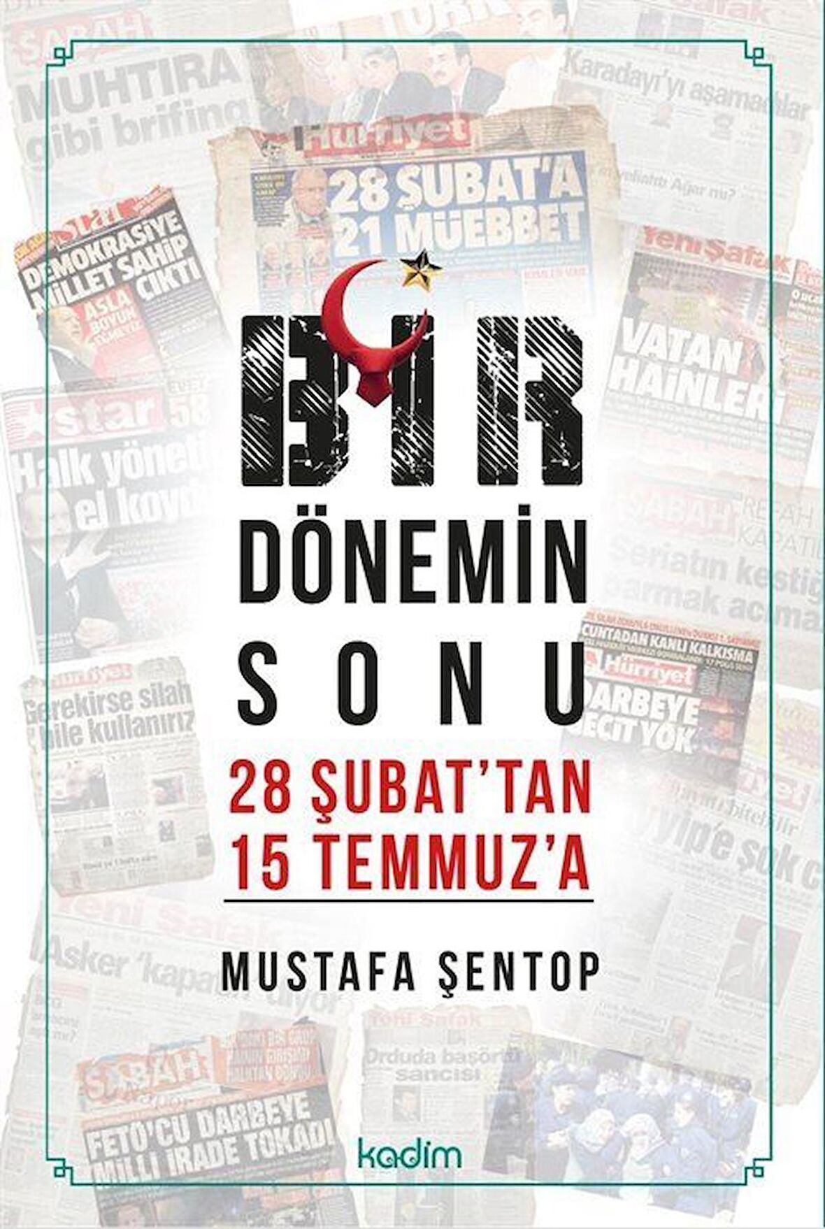 Bir Dönemin Sonu 28 Şubat'tan 15 Temmuz'a - İki Konuşma