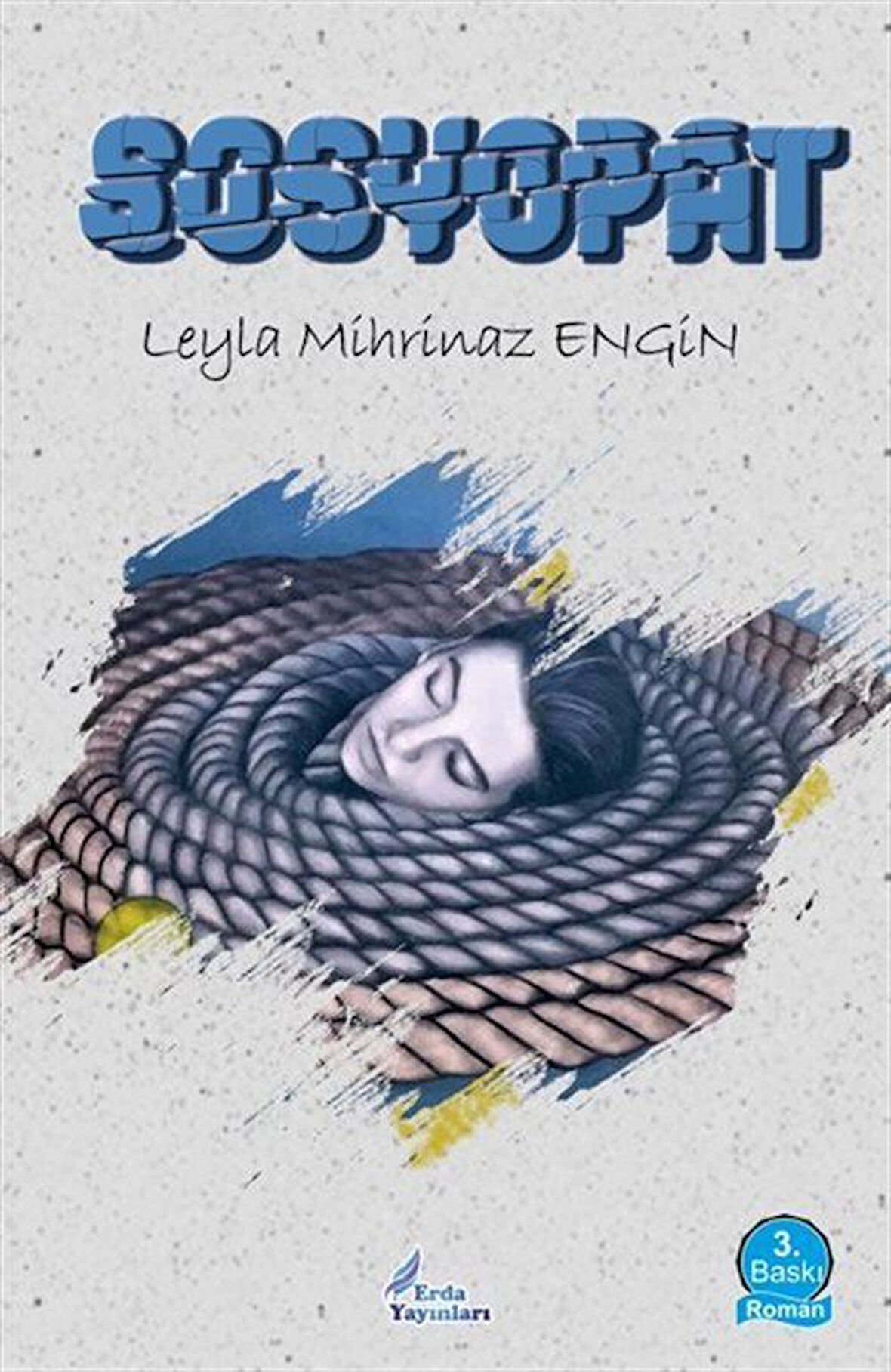 Sosyopat / Leyla Mihrinaz Engin