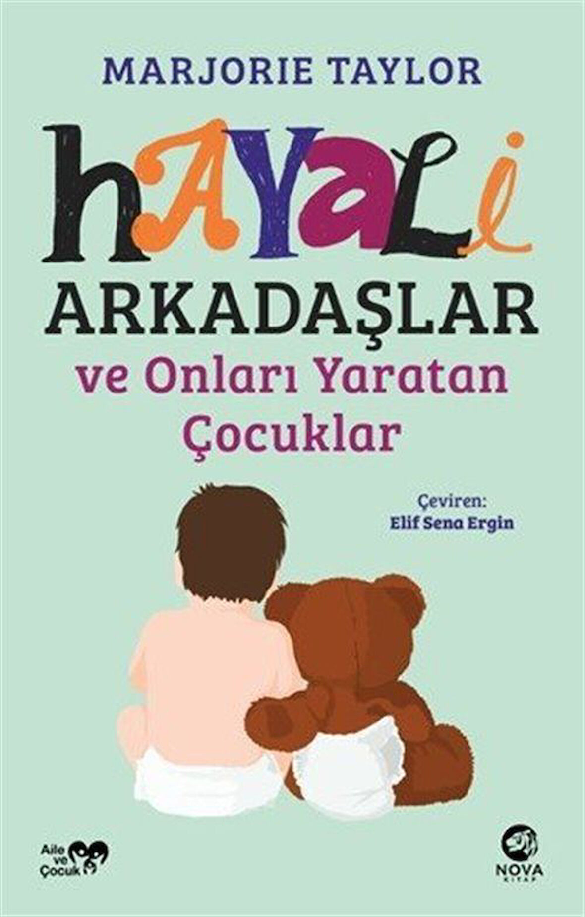 Hayali Arkadaşlar ve Onları Yaratan Çocuklar / Marjorie Taylor