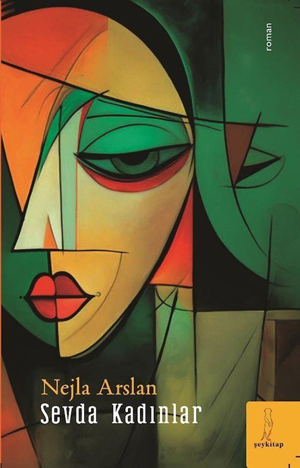 Sevda Kadınlar / Nejla Arslan