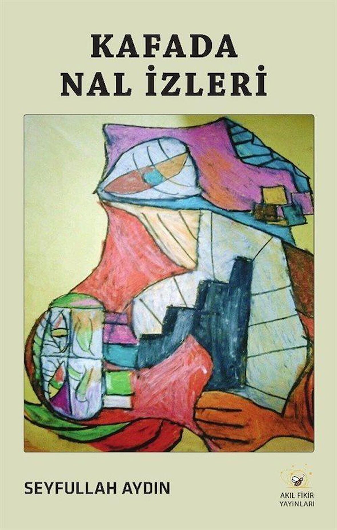 Kafada Nal İzleri / Seyfullah Aydın