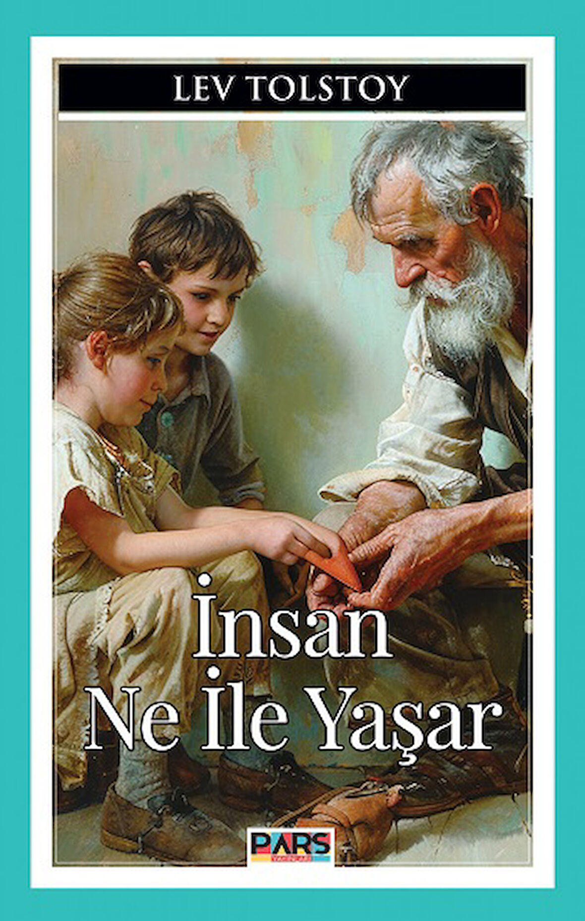 İnsan Ne İle Yaşar