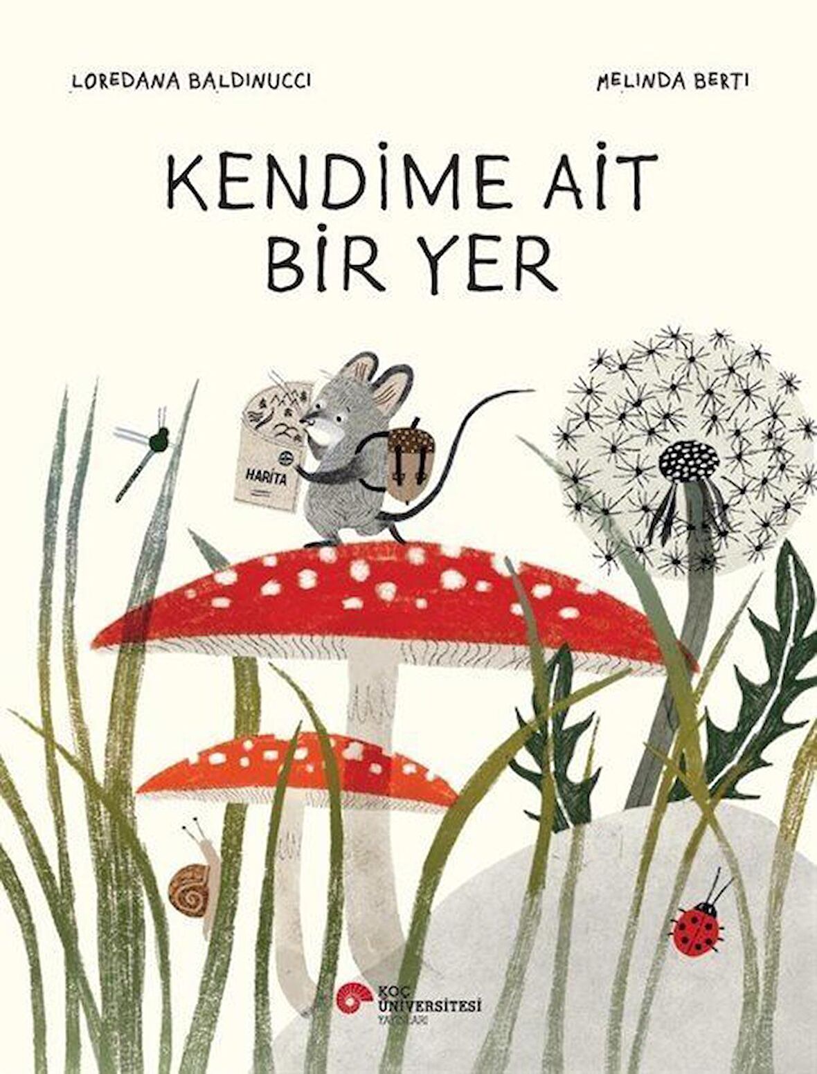 Kendime Ait Bir Yer / Loredana Baldinucci