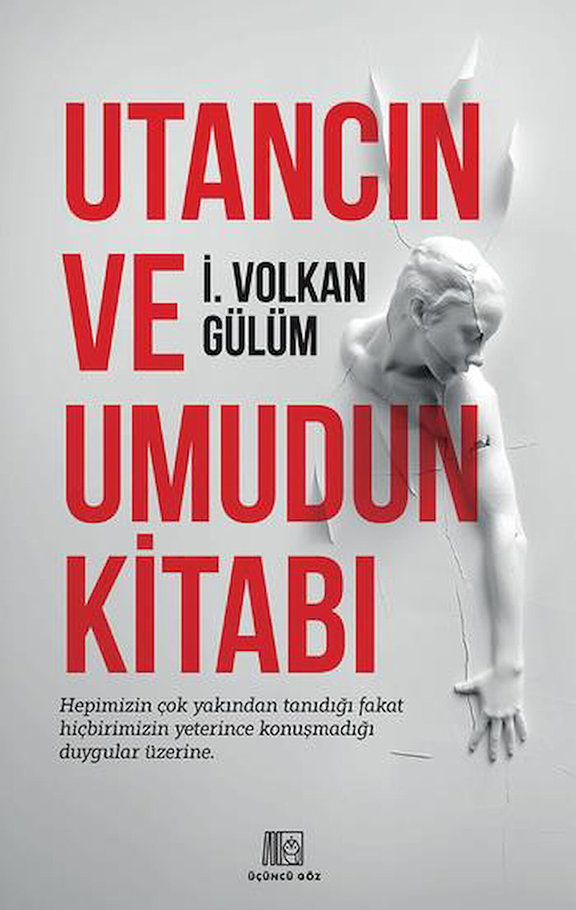 Utancın Ve Umudun Kitabı