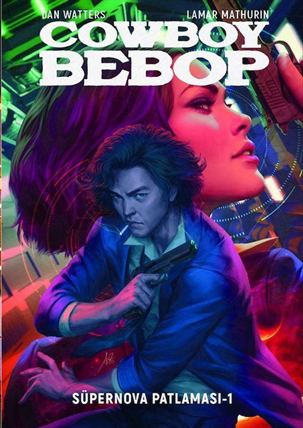 Cowboy Bebop / Süpernova Patlaması 1 / Dan Watters