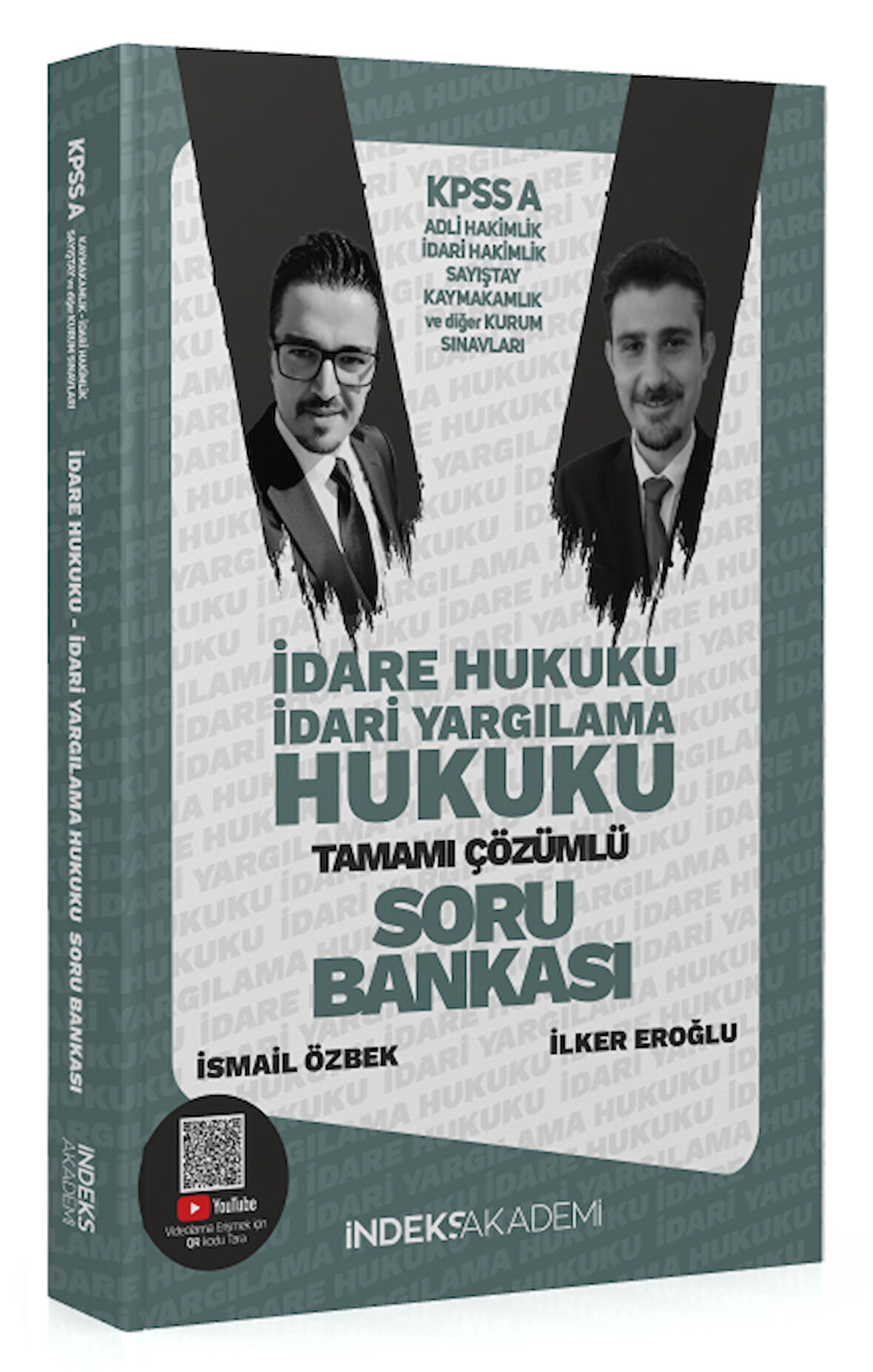KPSS A Grubu İdare ve İdari Yargılama Hukuku Soru Bankası Çözümlü - İlker Eroğlu, İsmail Özbek İndeks Akademi Yayıncılık